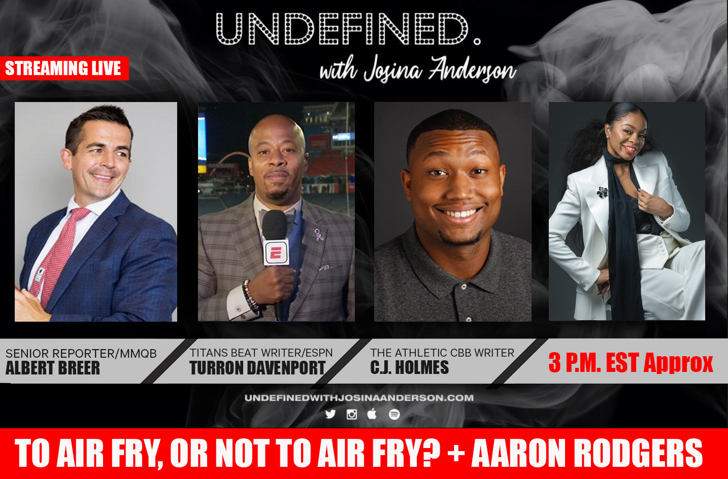 Ep22: Is the Air Fryer really all that? + Aaron Rodgers: With Albert Breer, Turron Davenport & CJ Holmes