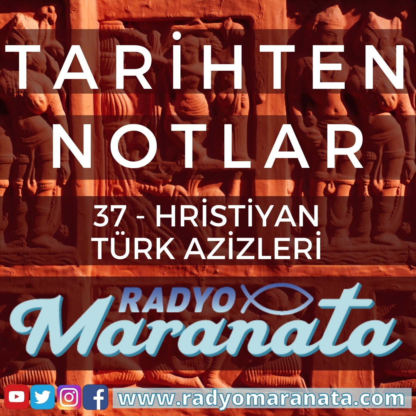 Hristiyan Türk Azizleri - Tarihten Notlar (37. Bölüm) episode artwork