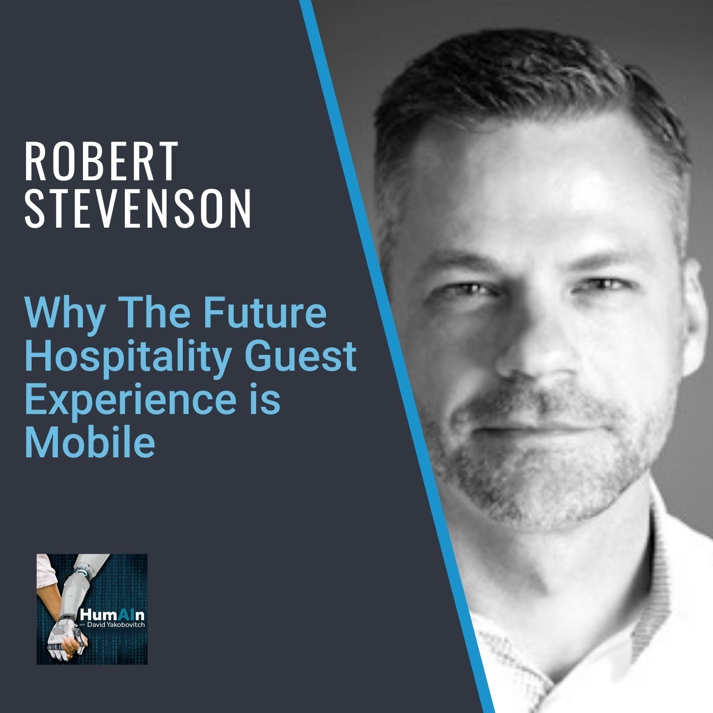 Why The Future Hospitality Guest Experience is Mobile with Robert Stevenson of Intelity