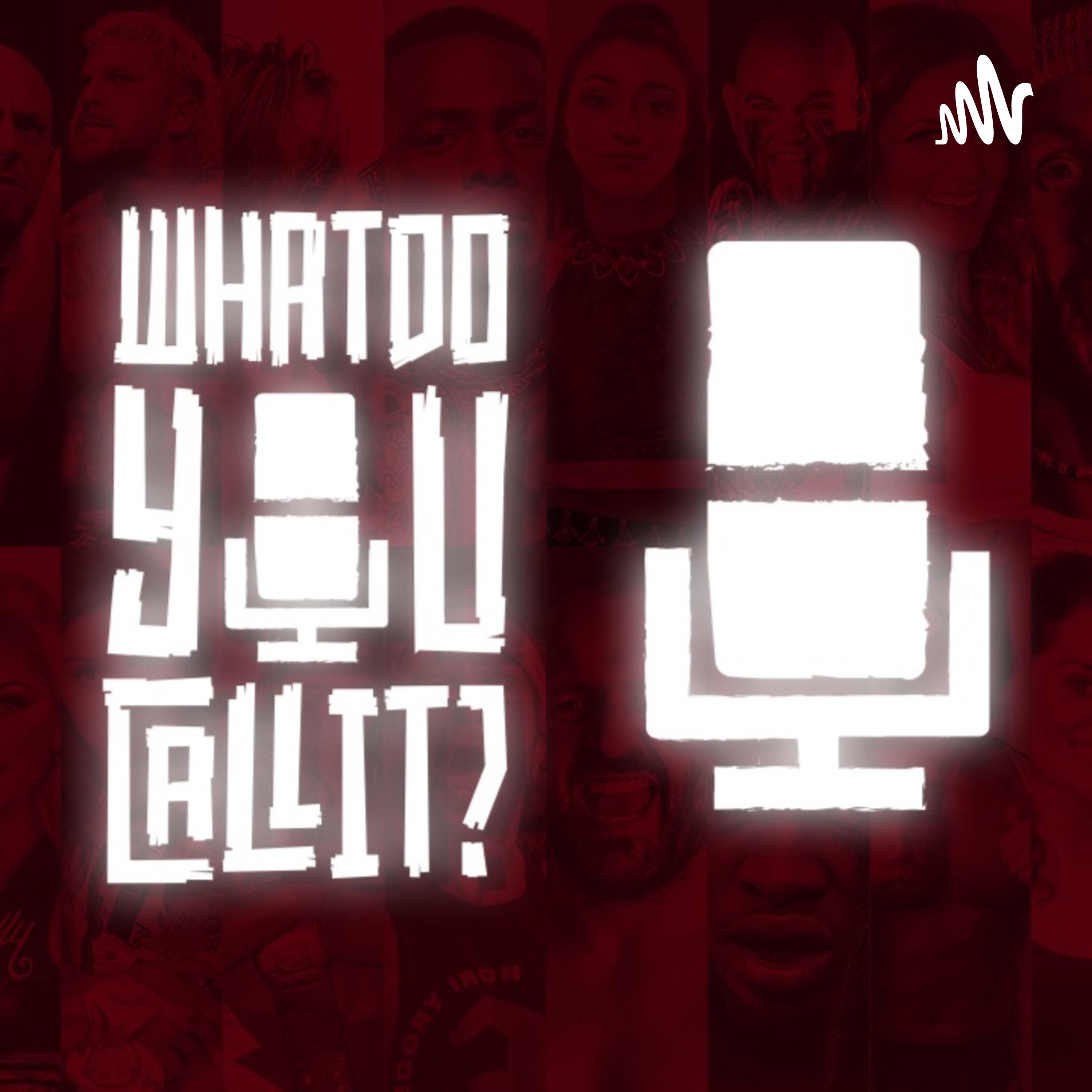 CHUCK MAMBO - WHAT DO YOU CALL IT? PODCAST! episode artwork