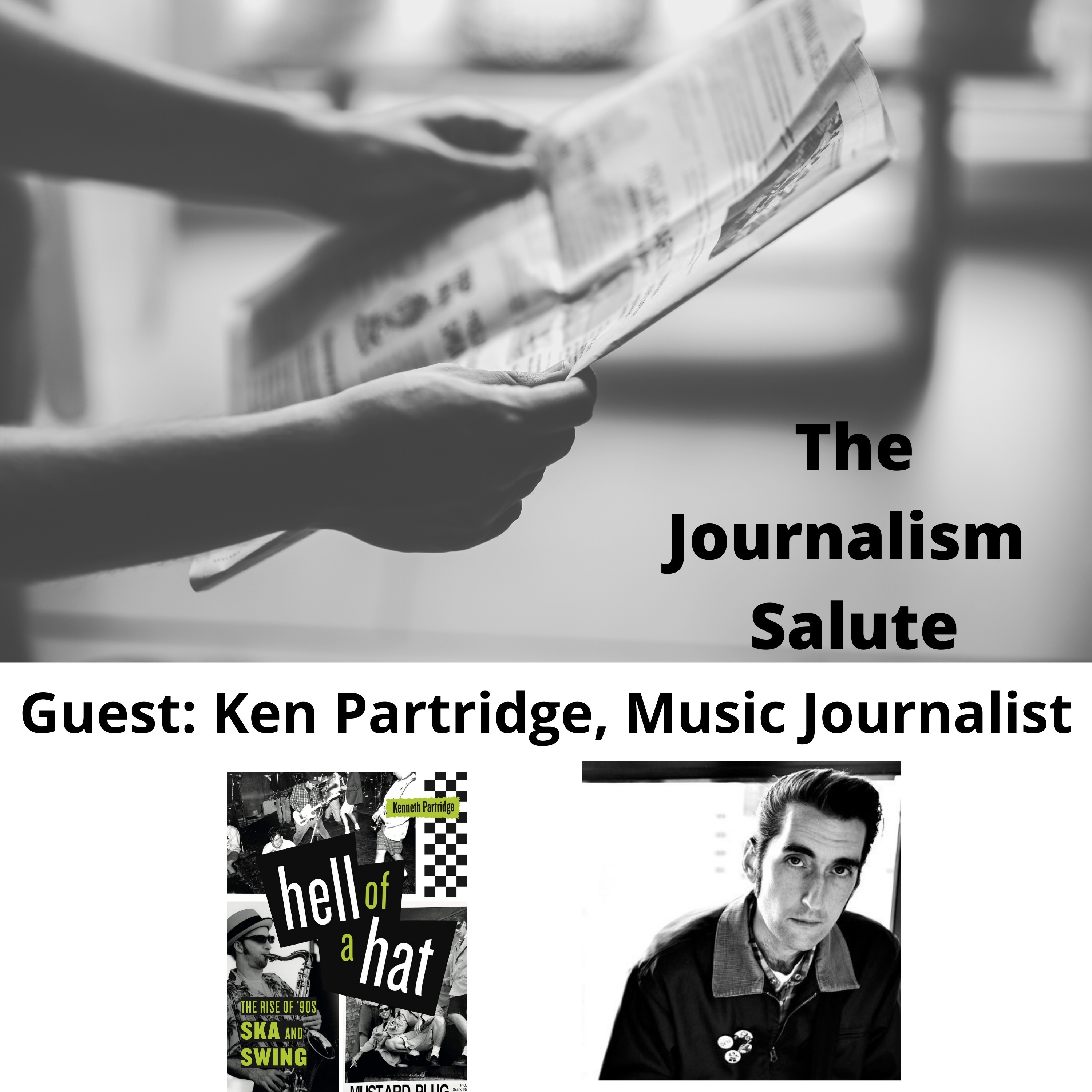 Music Journalist: Ken Partridge on Writing A Book (Hell of a Hat)
