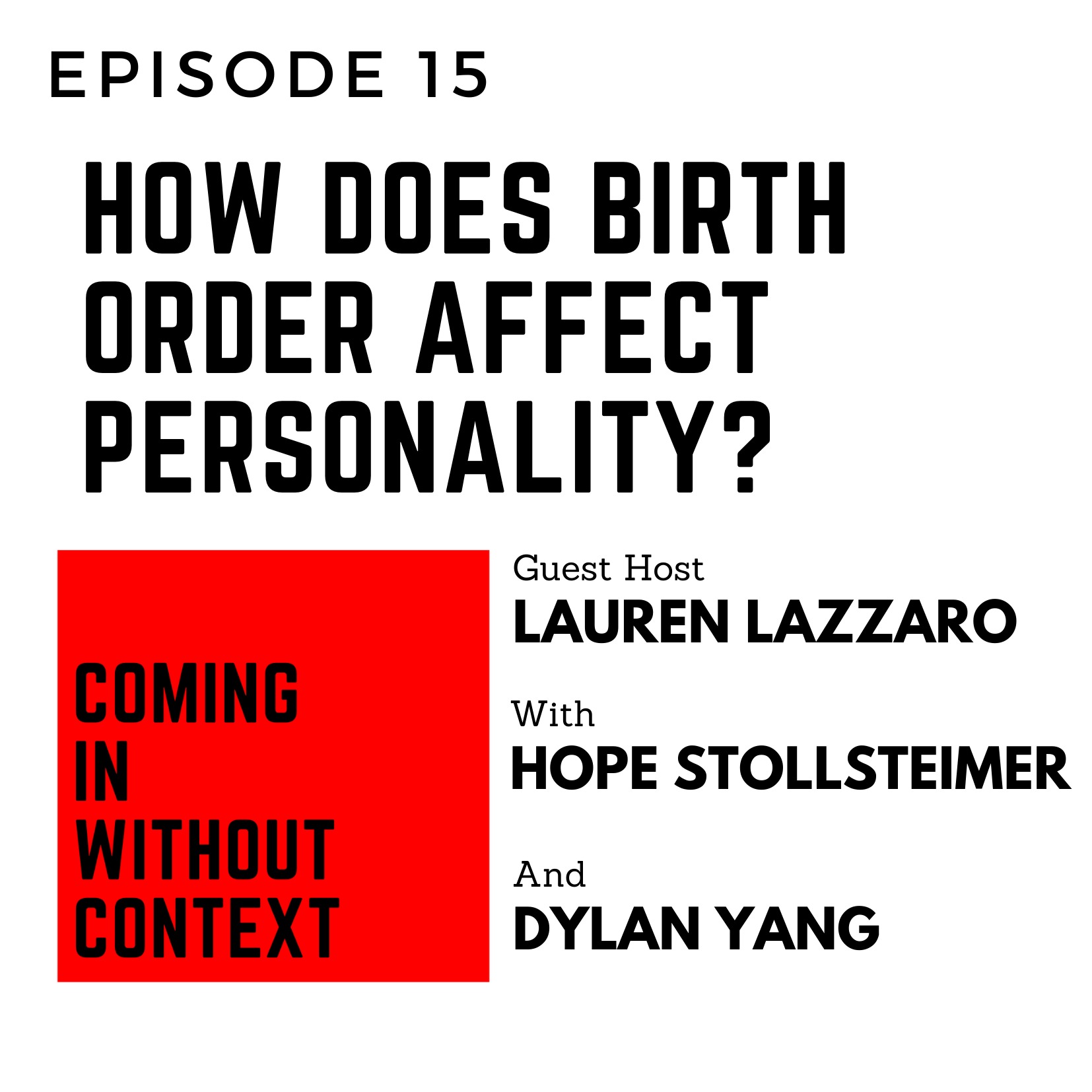 EP 15: How Does Birth Order Affect Personality?