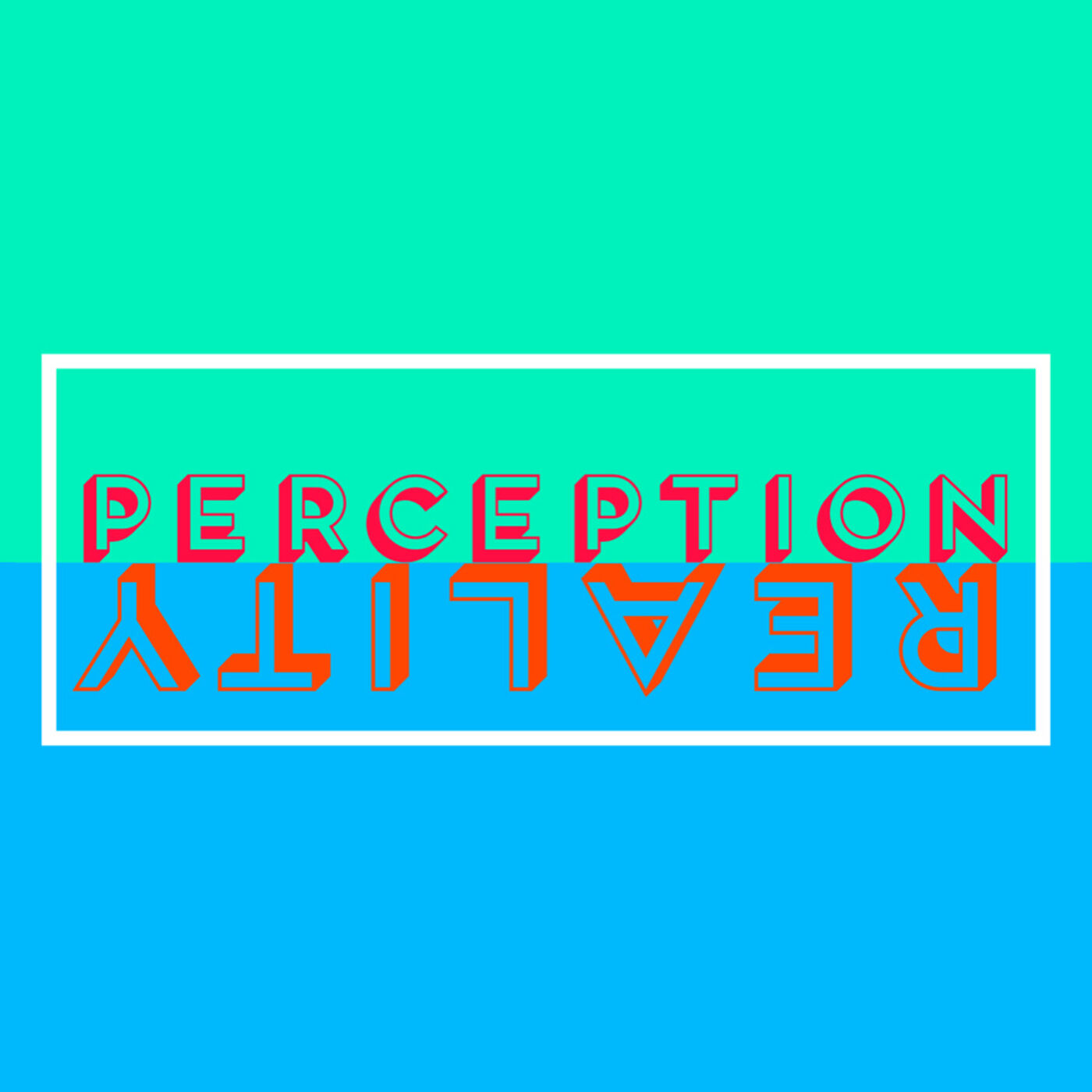 Perception vs. Reality episode artwork