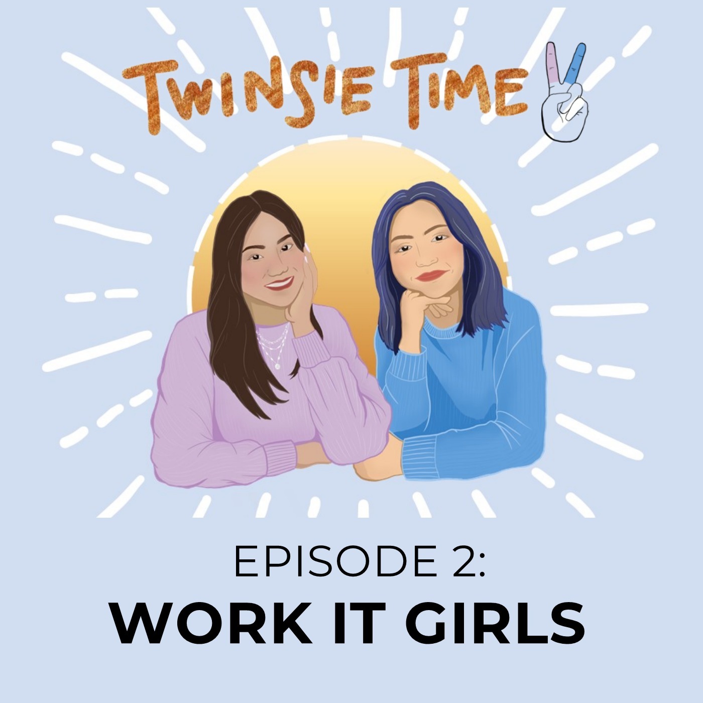 Work It Girls (Ep.2)