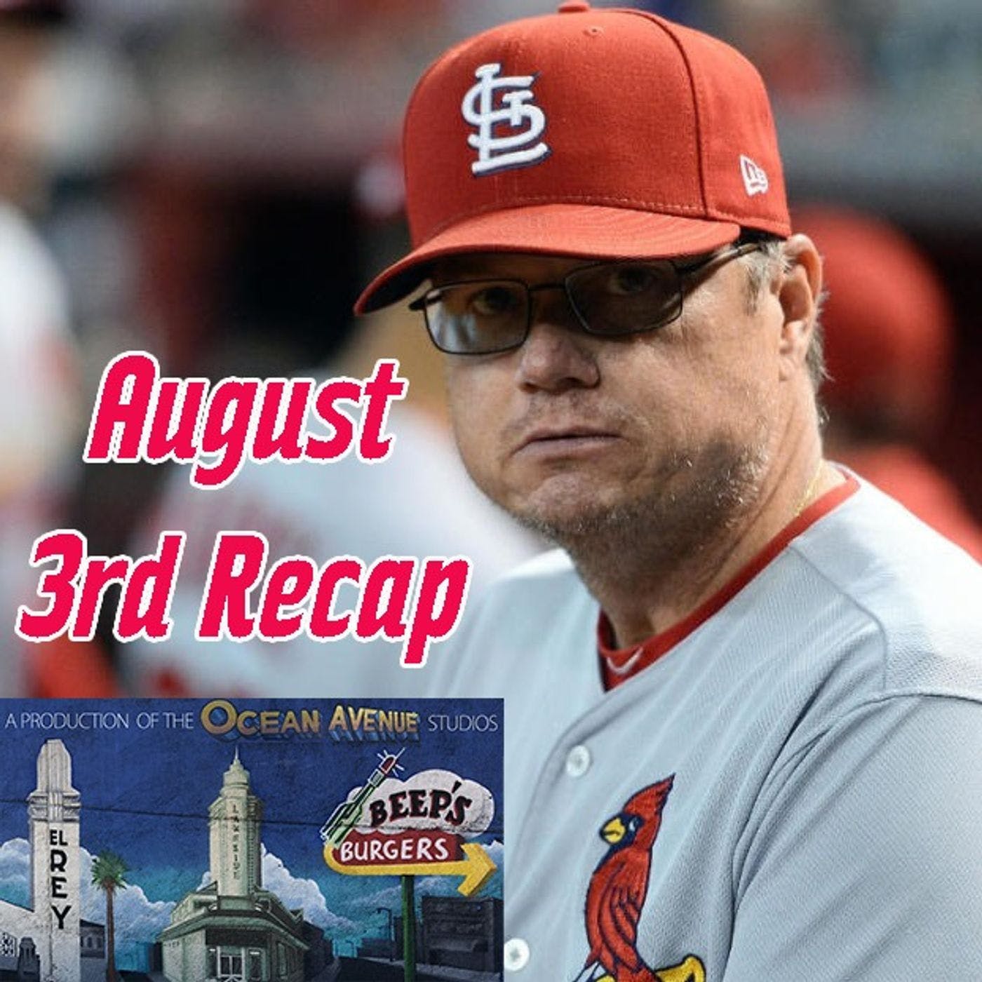 August 3rd Recap, August 4th Preview, & The Fate Of The St. Louis Cardinals