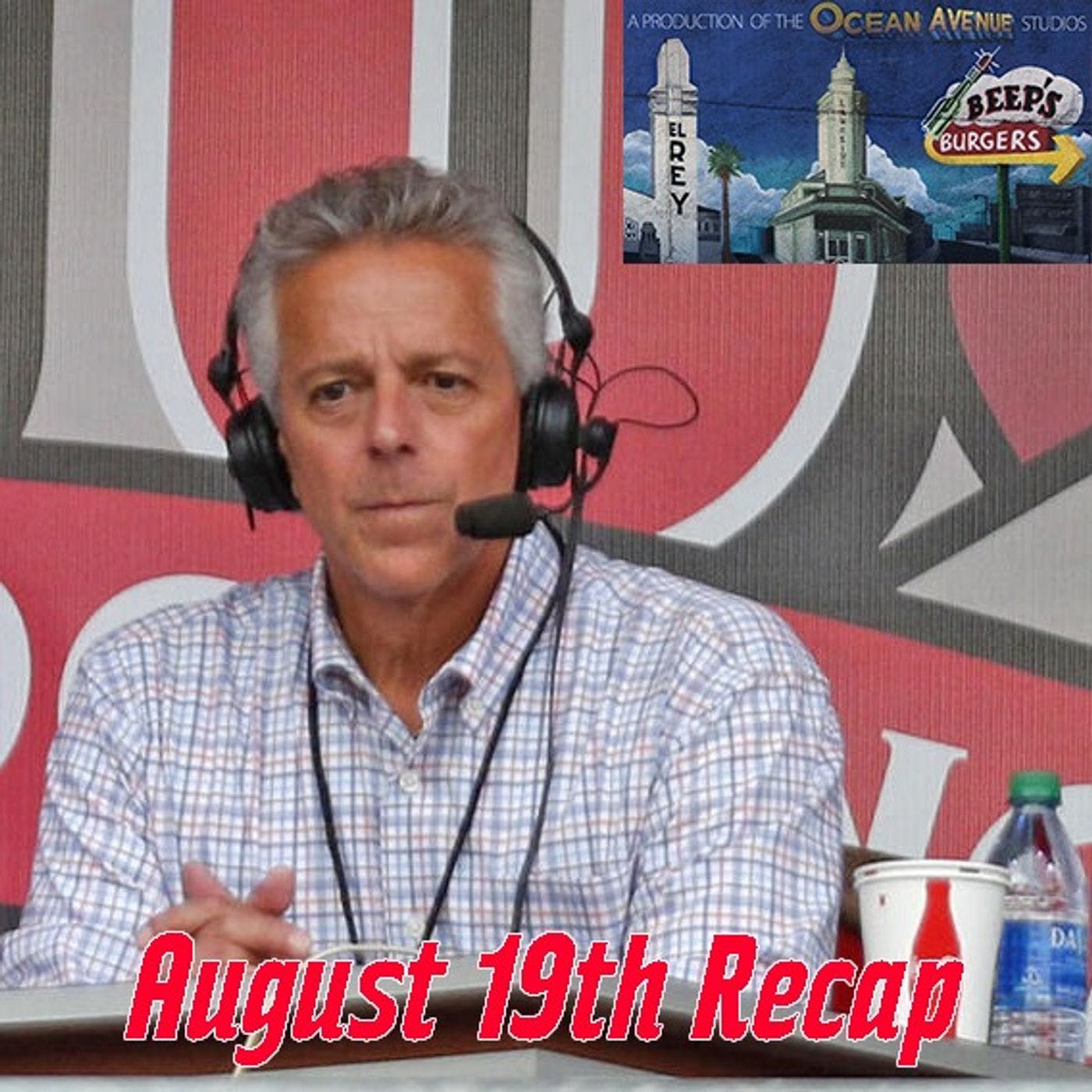 August 19th Recap, August 20th Preview, & Thom Brennaman Isn't Really Sorry For What He Said