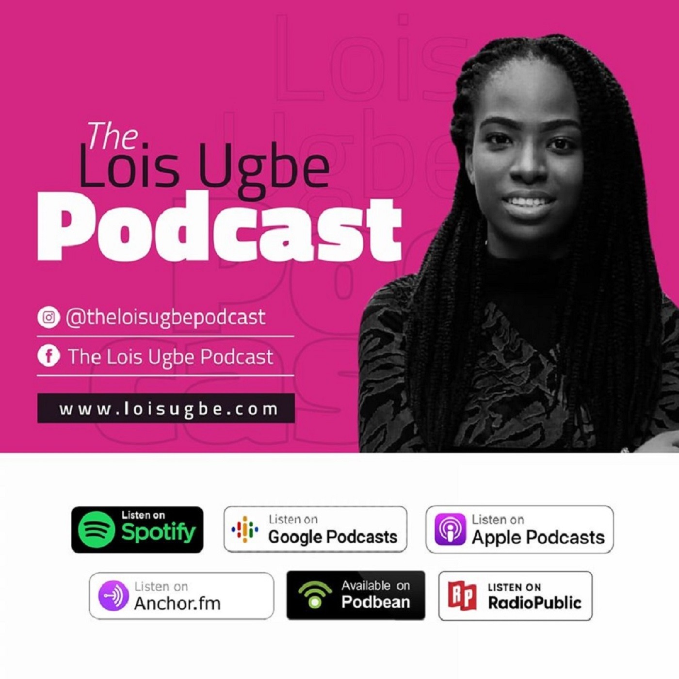 The Lois Ugbe Podcast