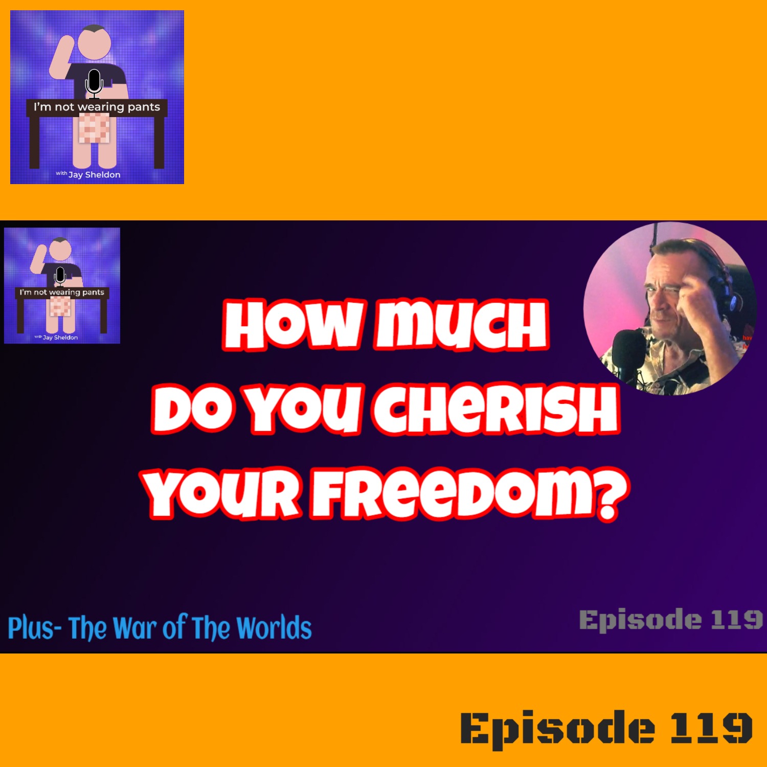 How much do you value your freedom? -and The War of The Worlds! episode artwork