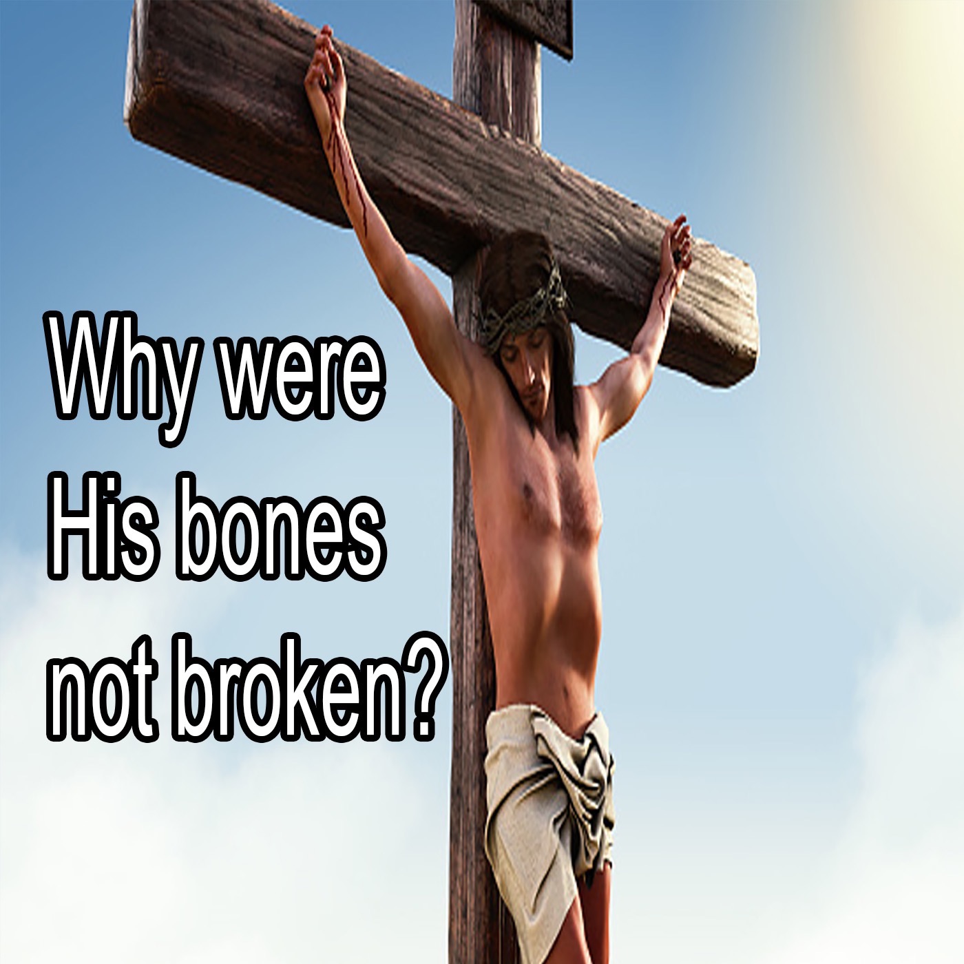 Why didn't they break the bones of Jesus? episode artwork
