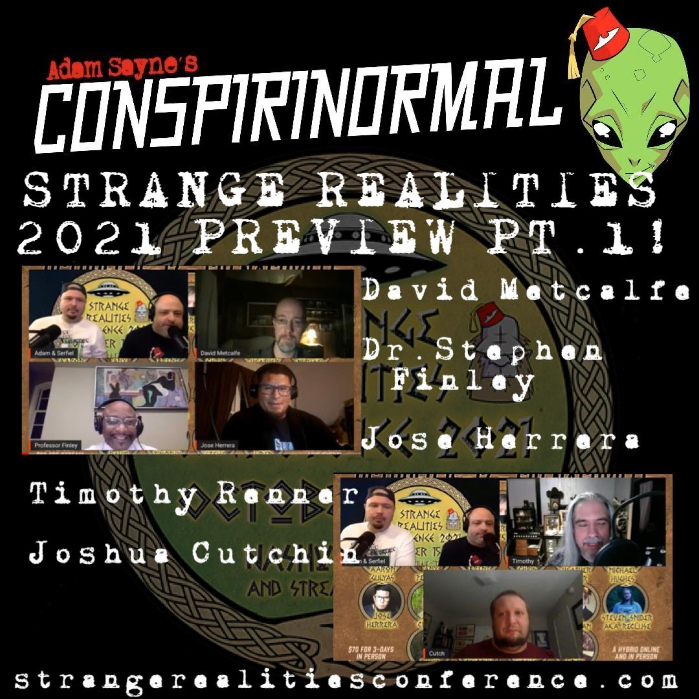 Conspirinormal 384- Strange Realities Conference 2021 Preview Part 1!!