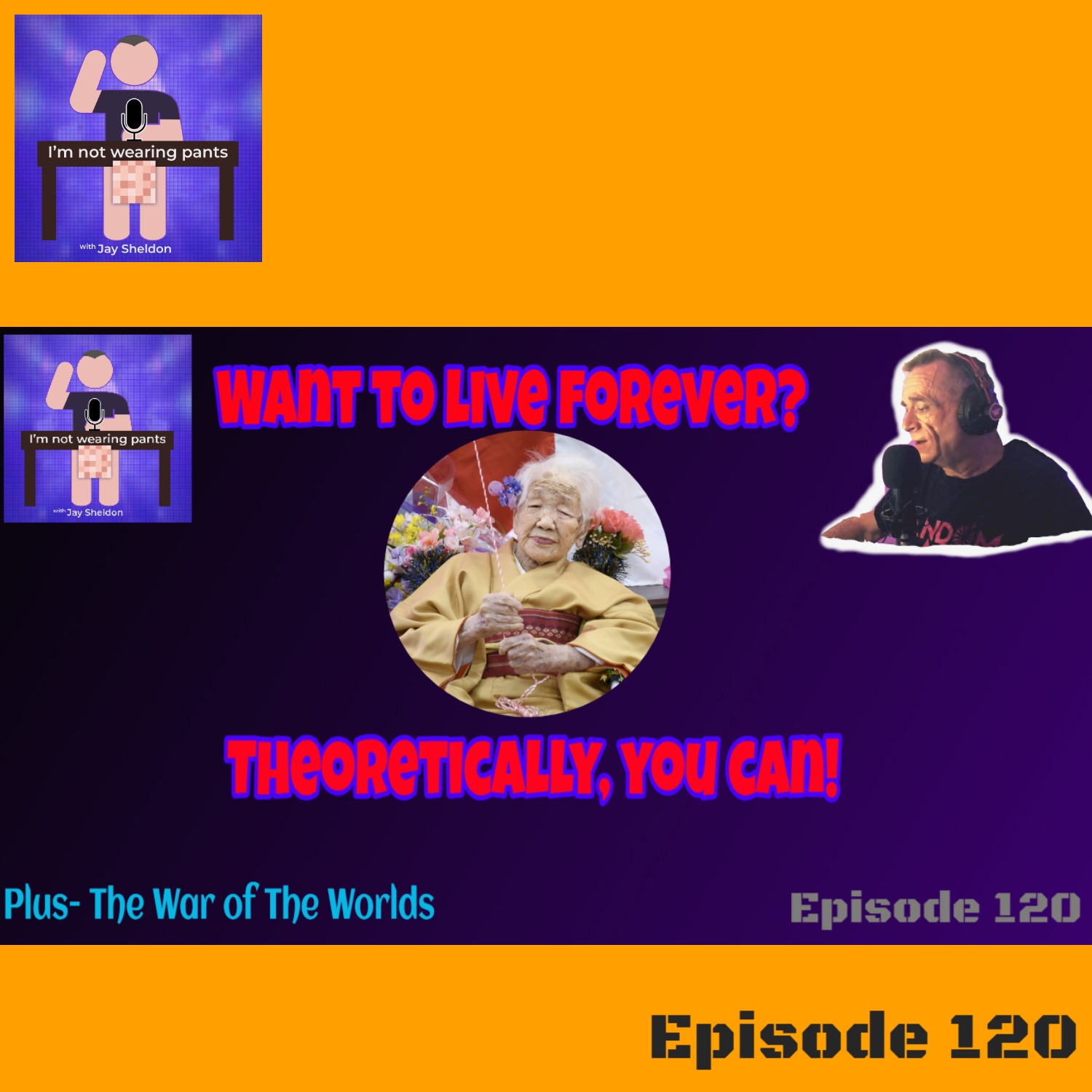 Who wants to live forever? Ah Longs - and The War of The Worlds! episode artwork