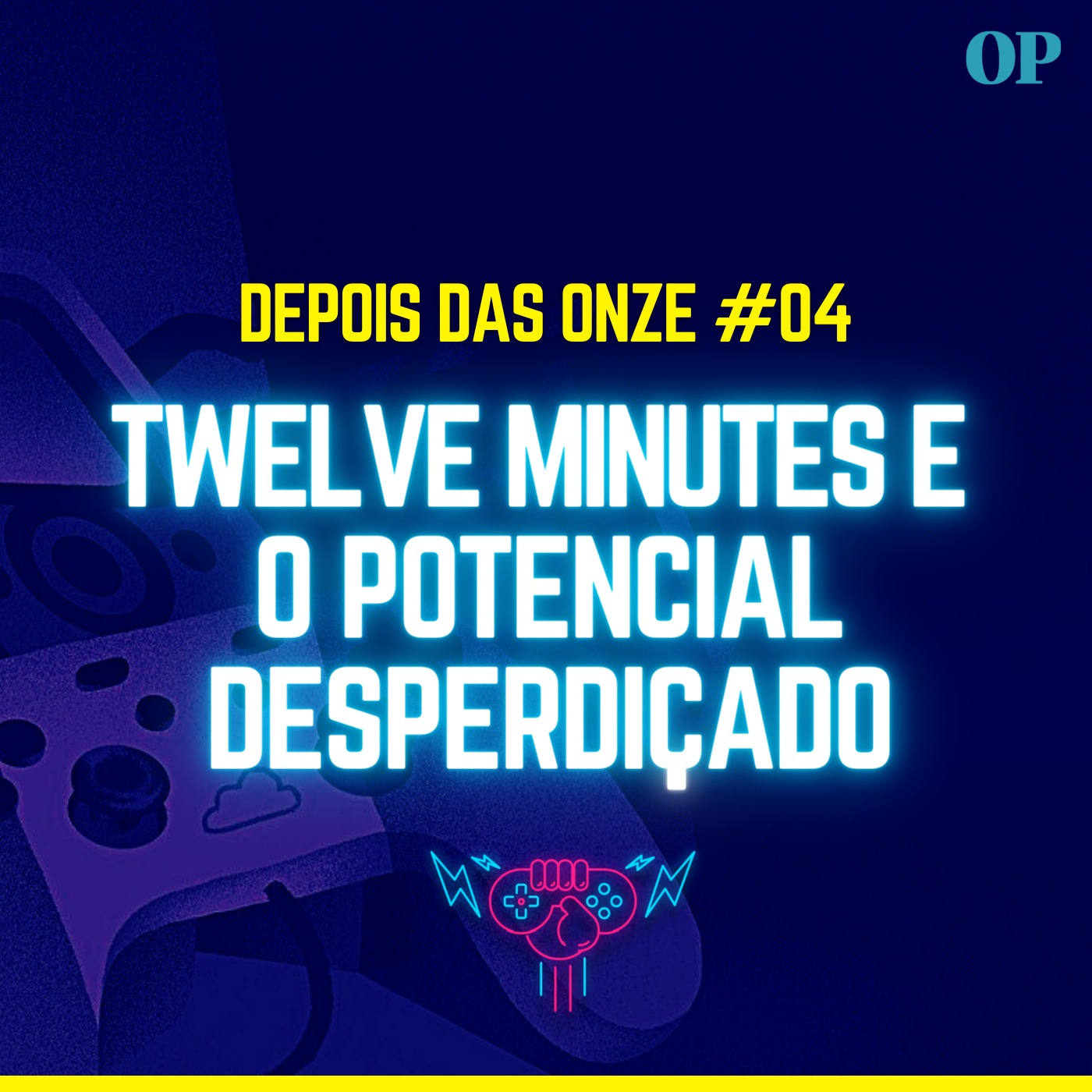 DDO#04 - Twelve Minutes e o potencial desperdiçado episode artwork