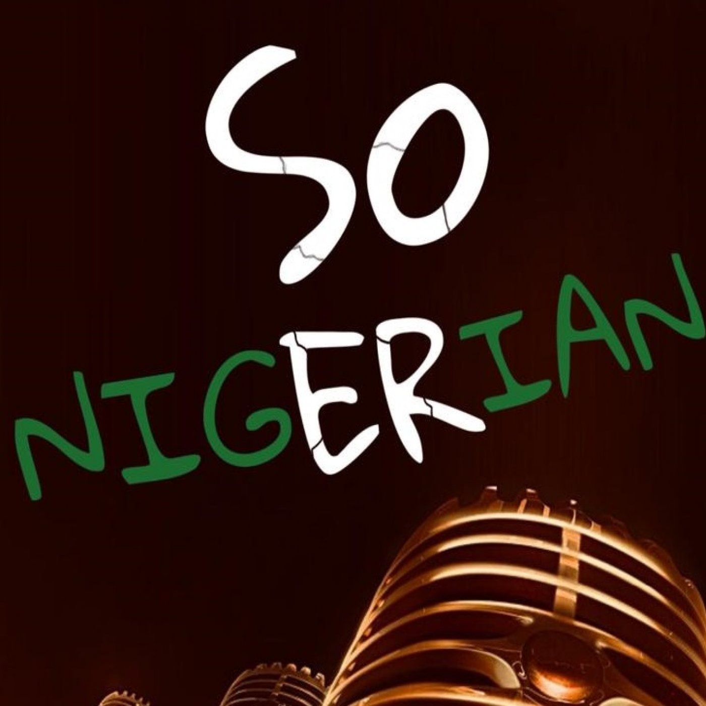 So Nigerian podcast
