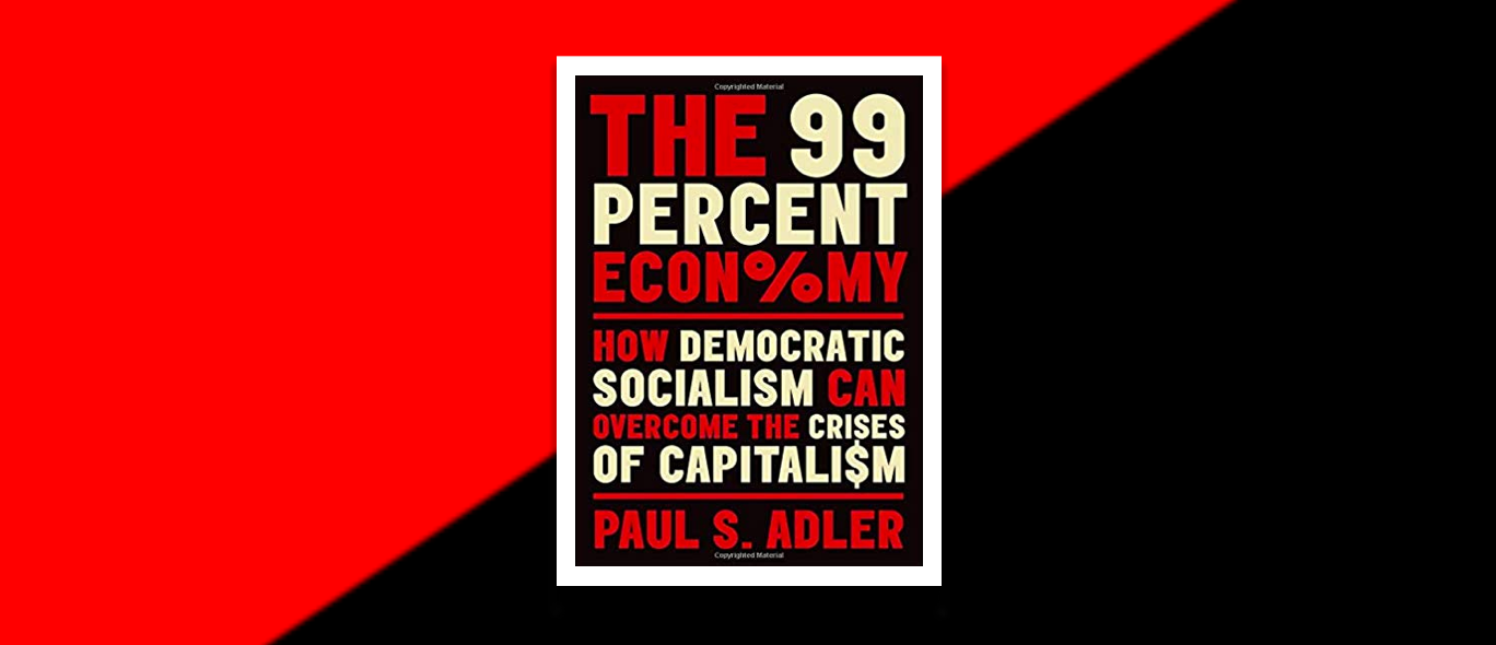 The Socialism We Need: Paul Adler episode artwork