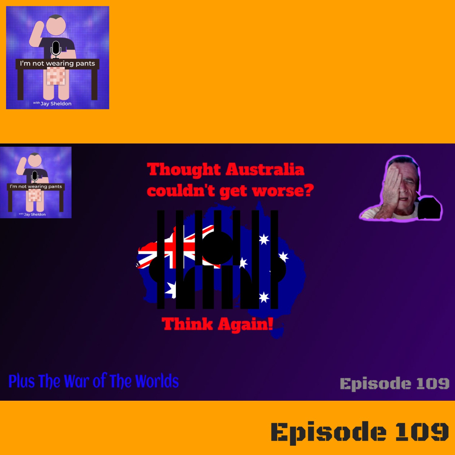 How much more INSANE can Australia be?- Shipping nightmares - and The War of The Worlds episode artwork