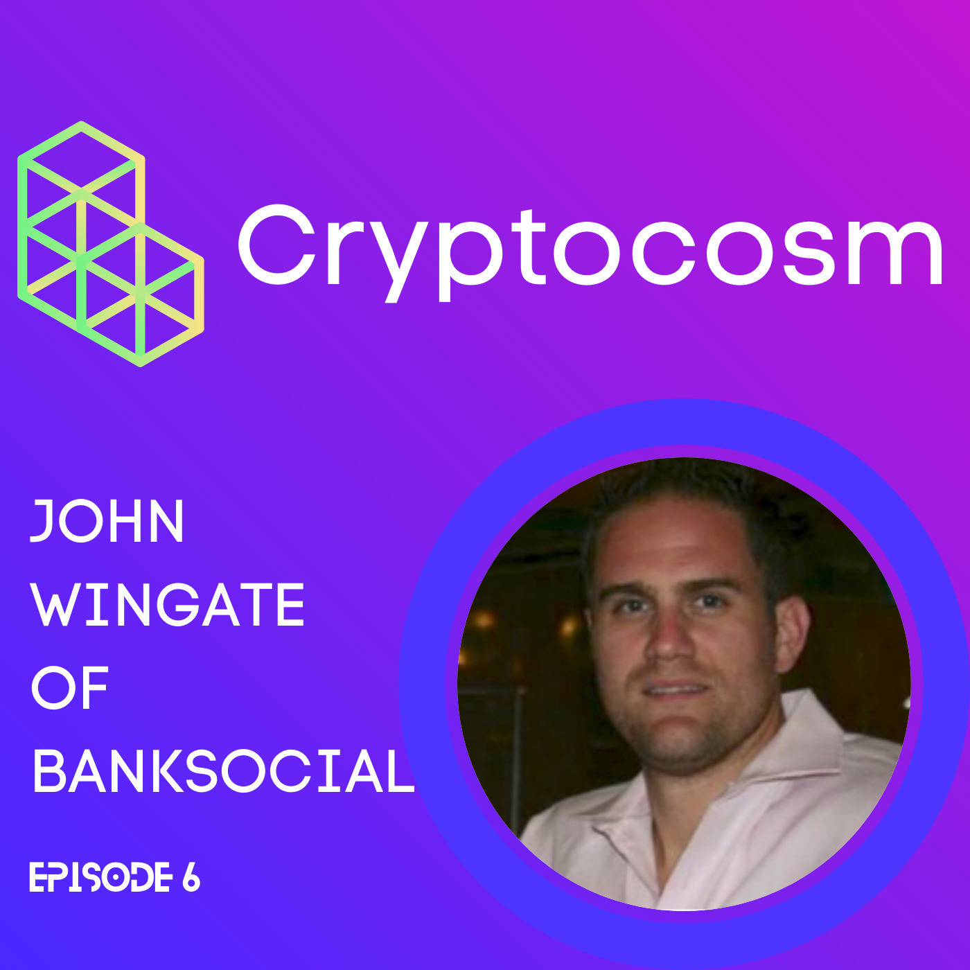 DeFi By The People, For The People | Guest Interview of John Wingate of BankSocial