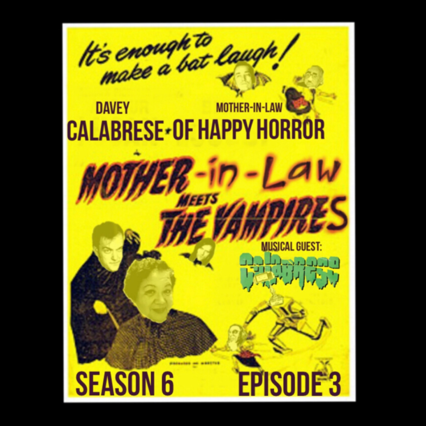 Season 6, Ep 3: Mother-in-Law Meets The Vampires
