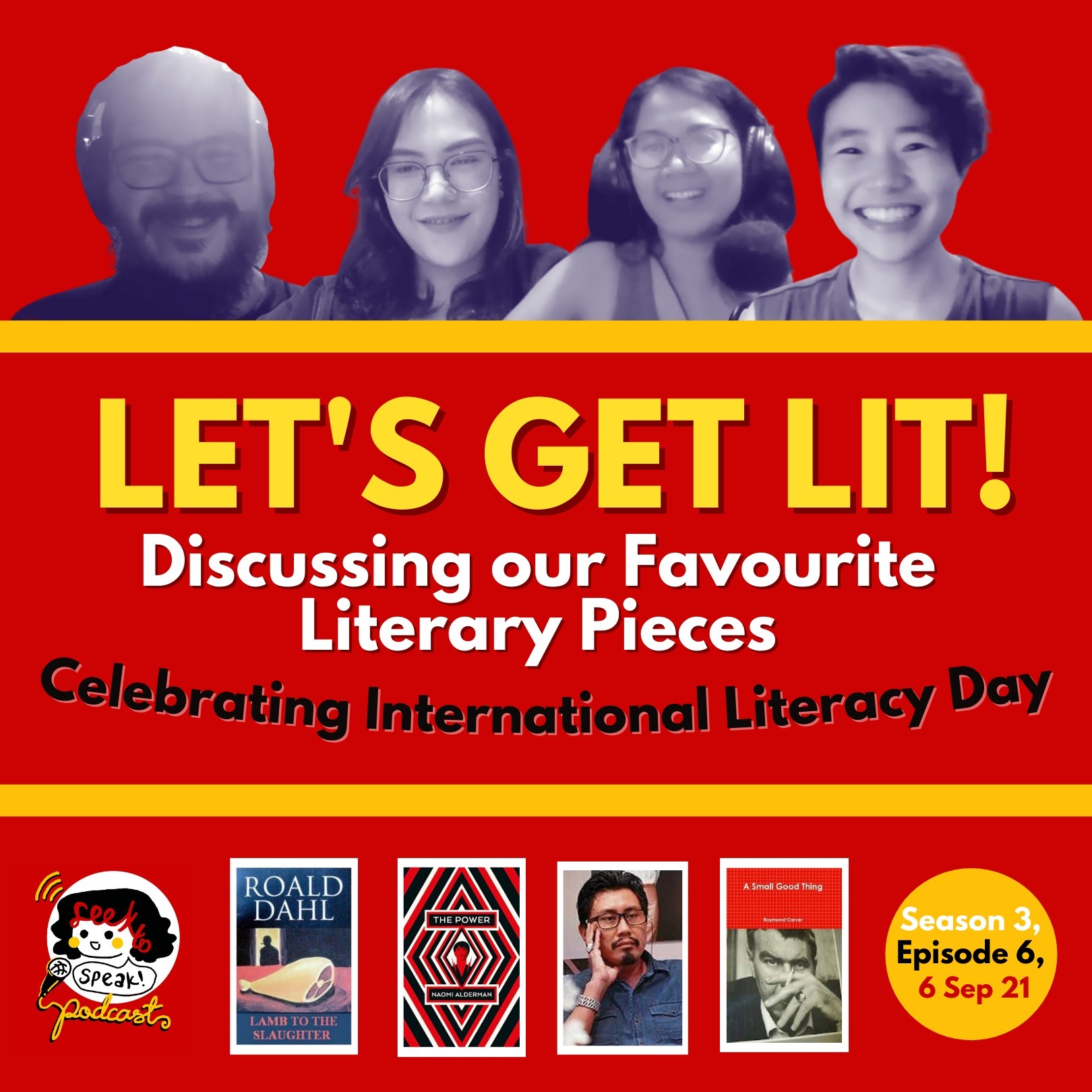 S3E6 Let's Get Lit! - Discussing our Favourite Literary Pieces in conjunction with International Literacy Day episode artwork