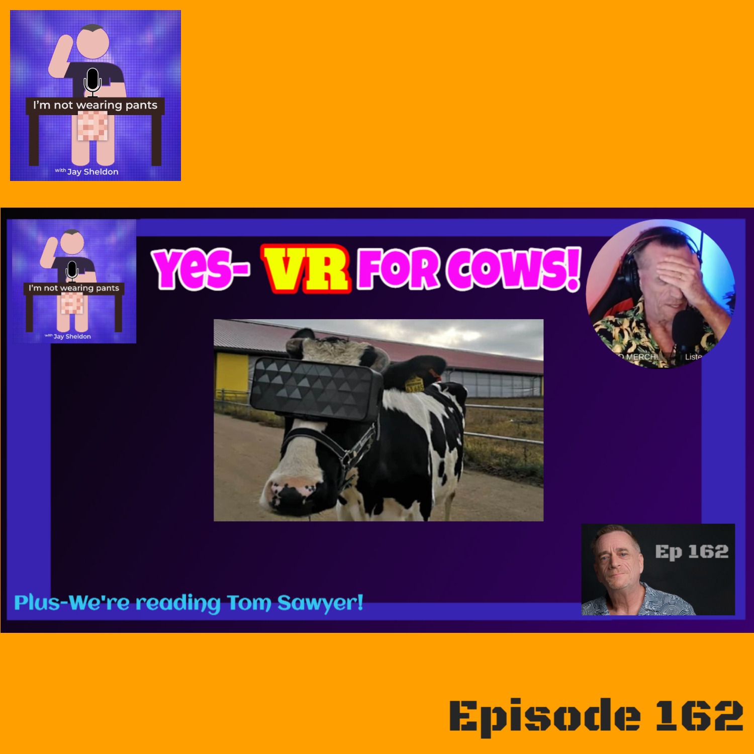 Yes- VR for COWS! - Plus we continue with Tom Sawyer episode artwork