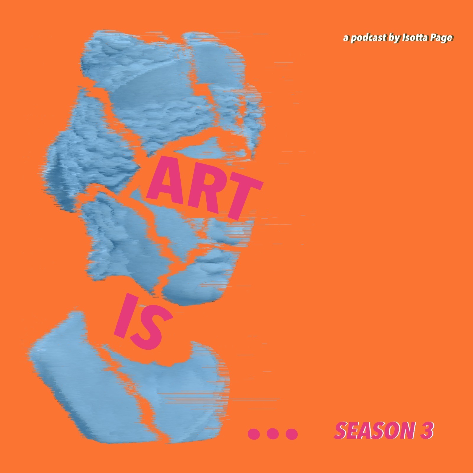 Art Is... a podcast for artists