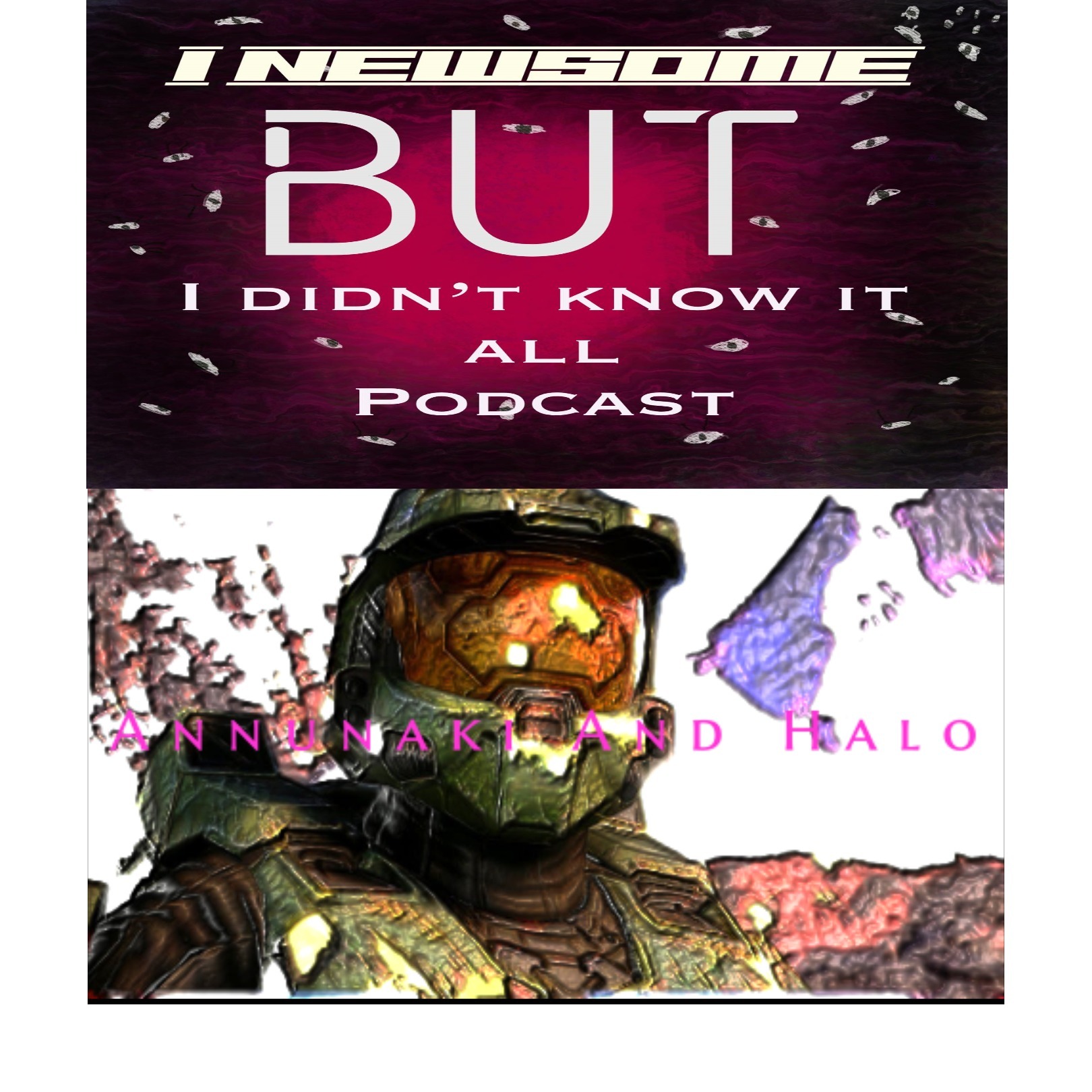 I Newsome But I Didn\'t Know It All Podcast