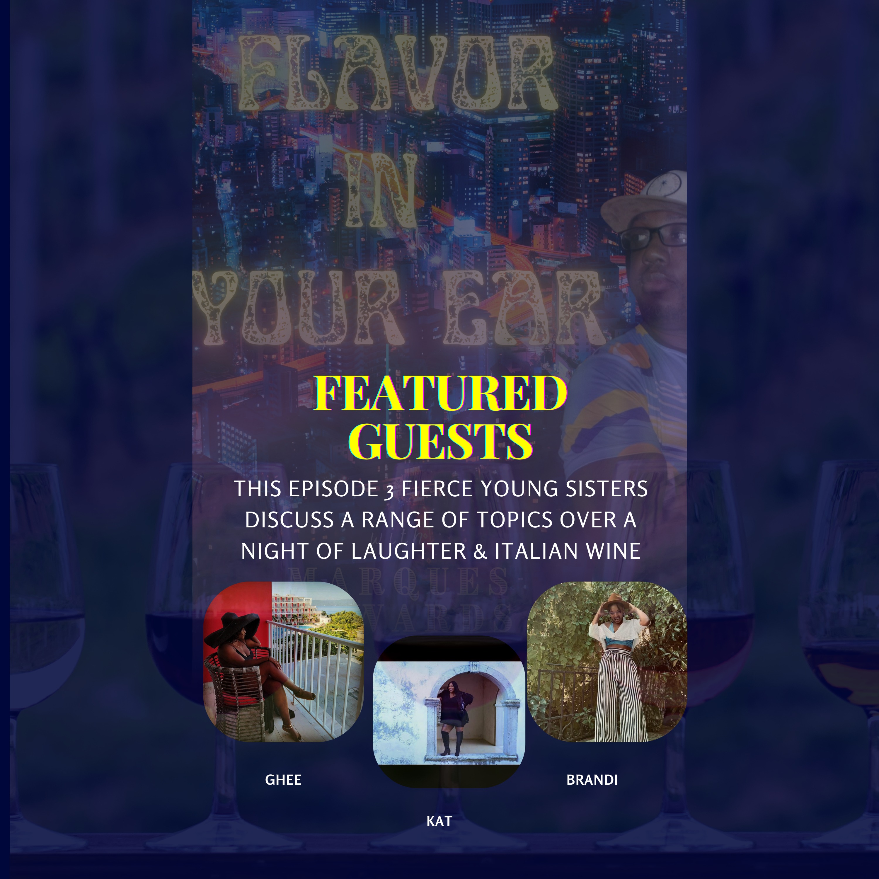 Sisters, Wine & Laughter  Part 1