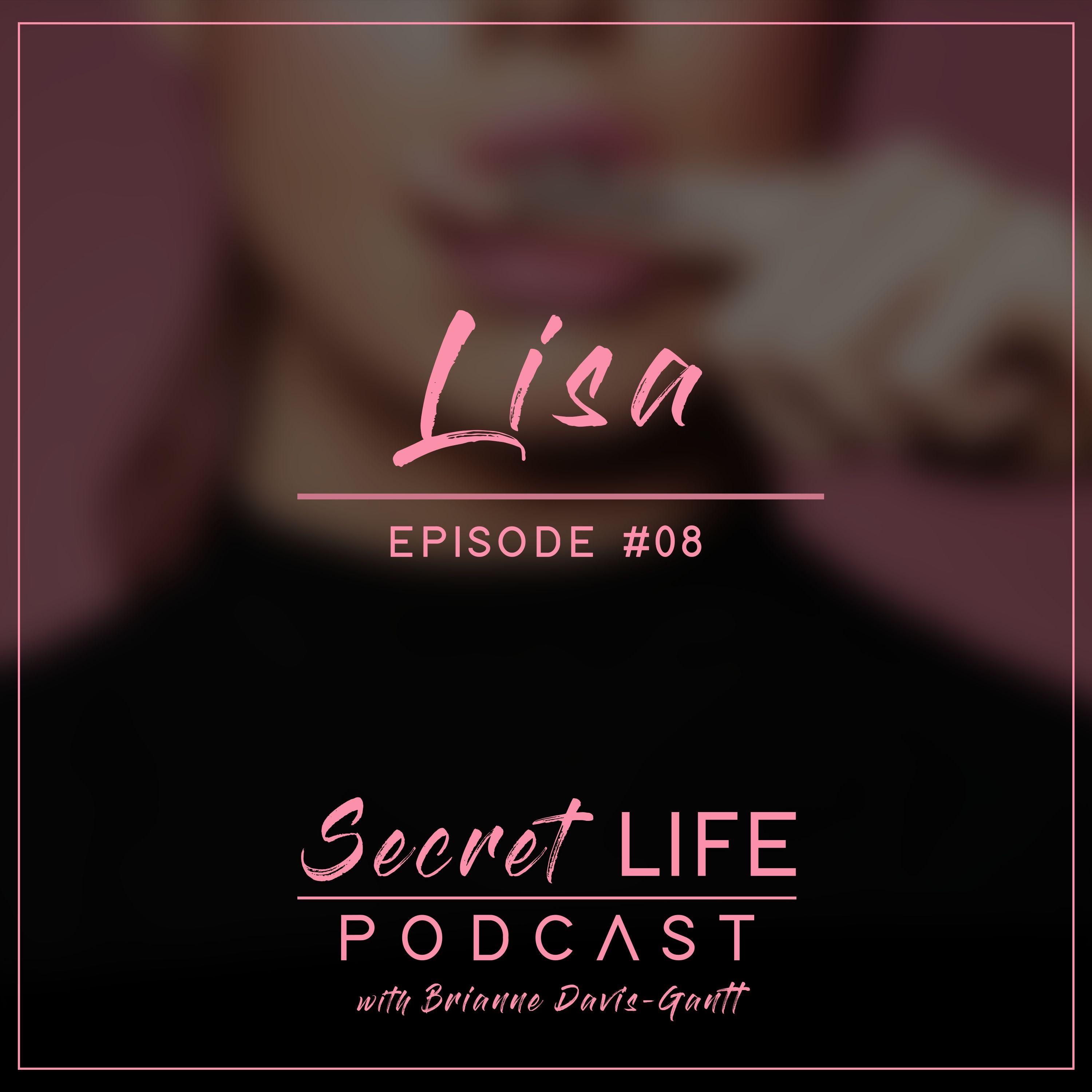 Lisa: Childhood Trauma, Dissociation, Abortion and Shame