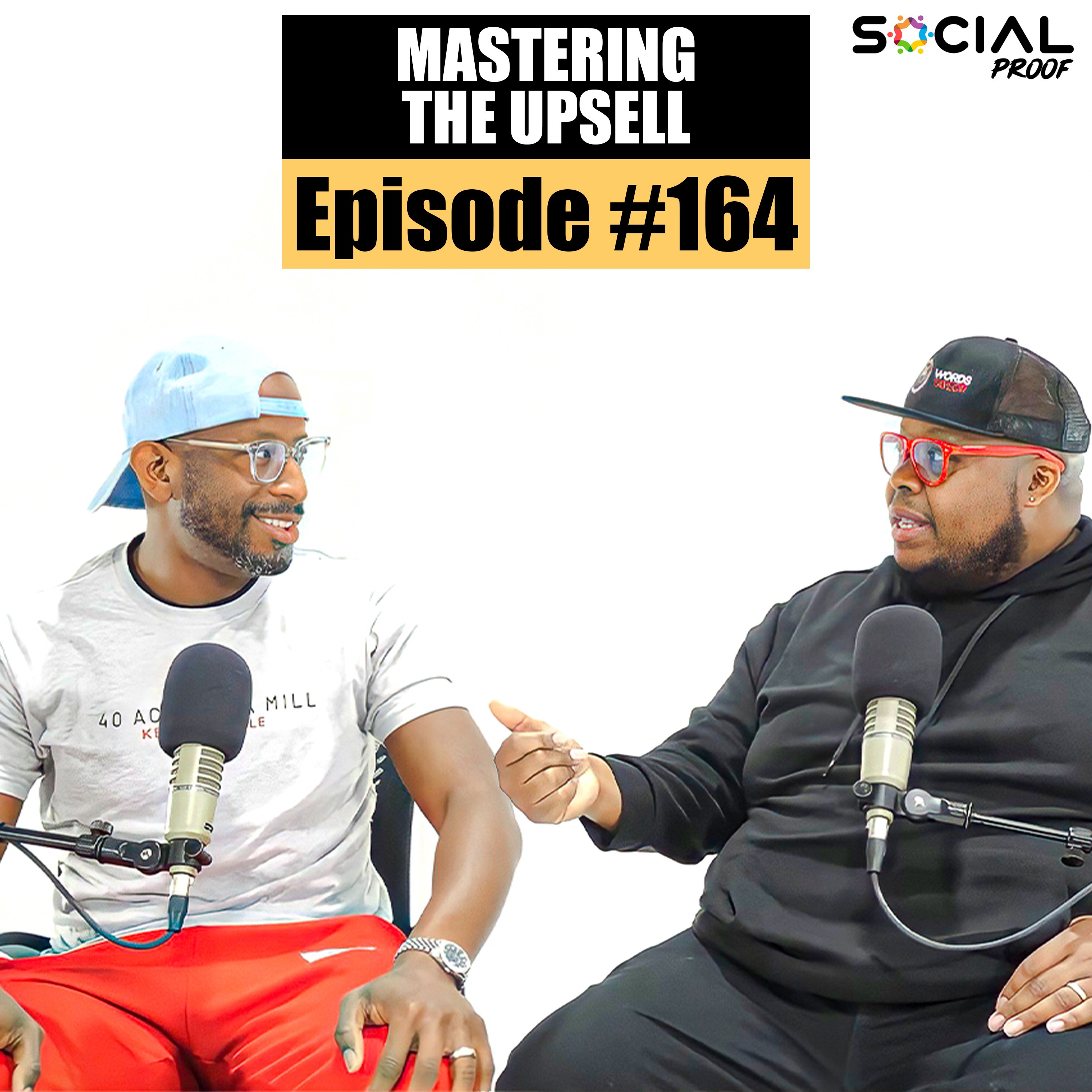 Mastering The Upsell - Episode #164 w/ Words Taylor
