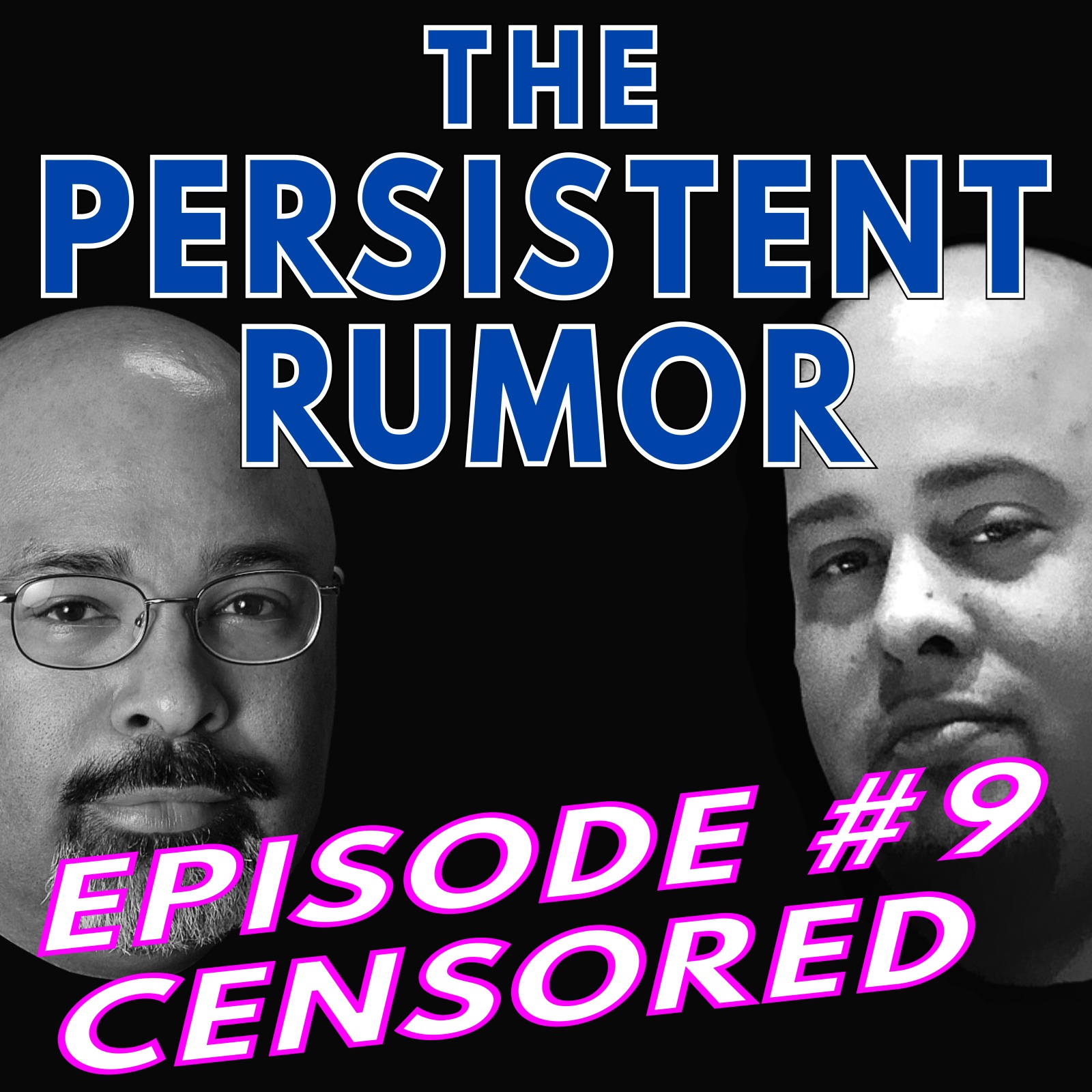 The Persistent Rumor