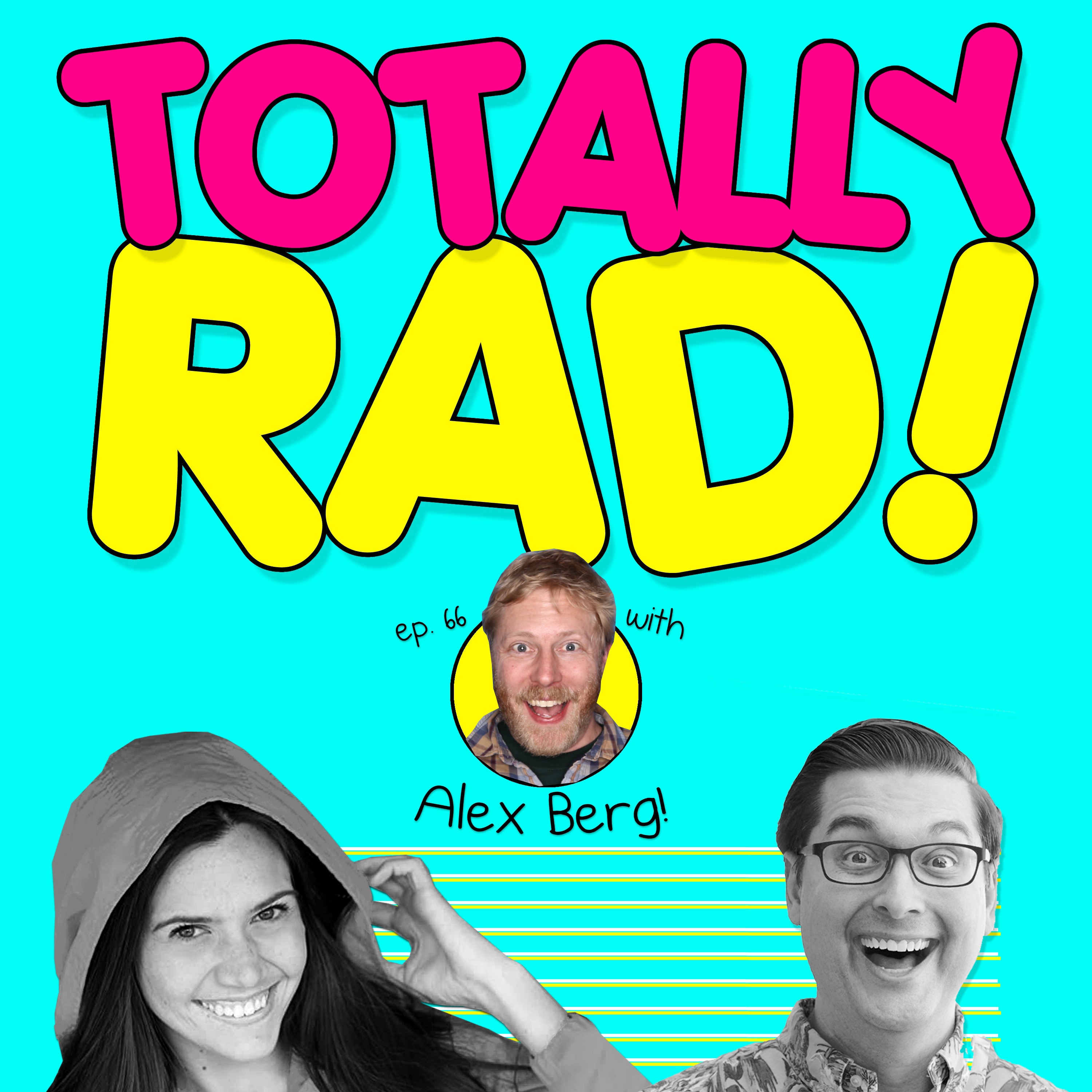 Totally Rad!