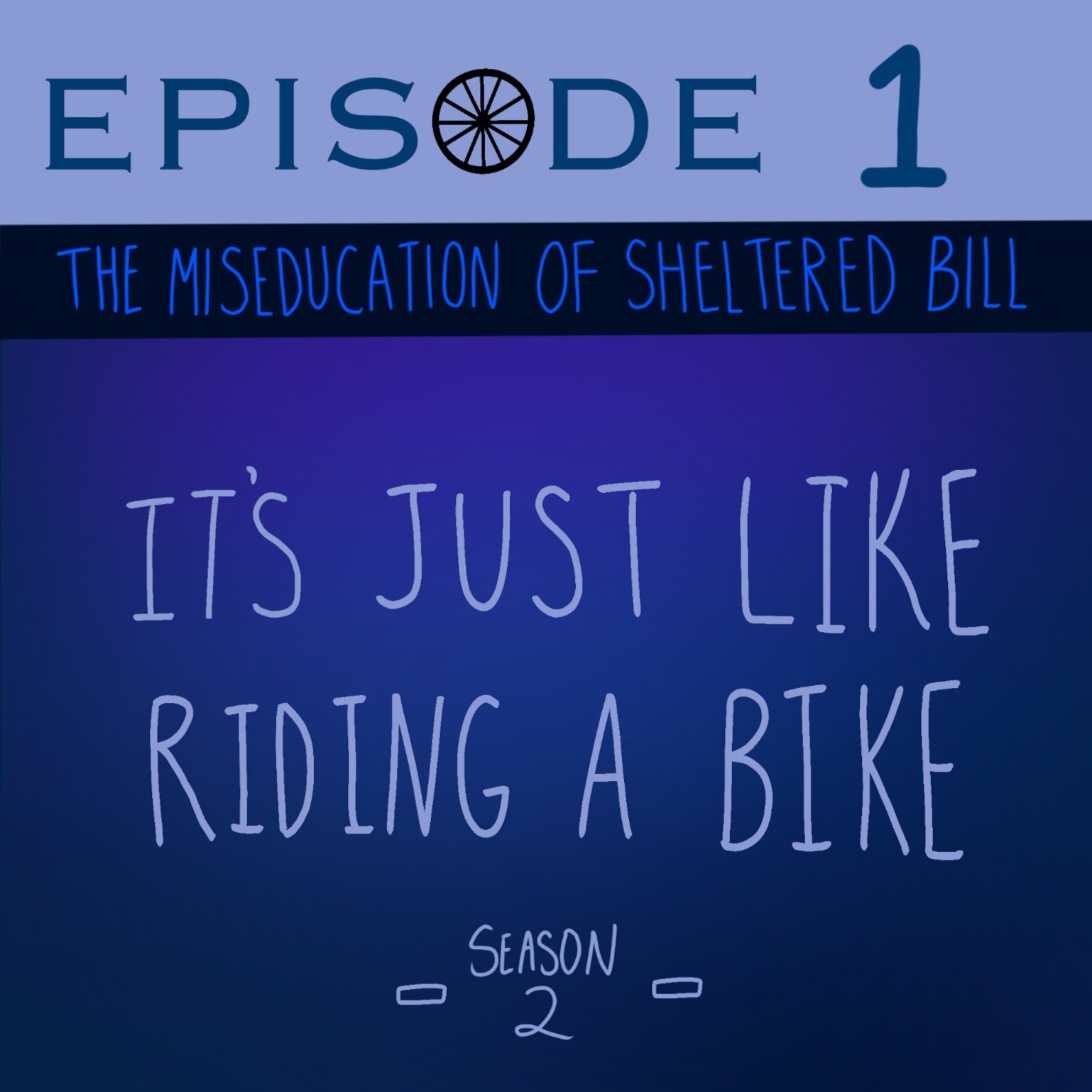 The Miseducation of Sheltered Bill