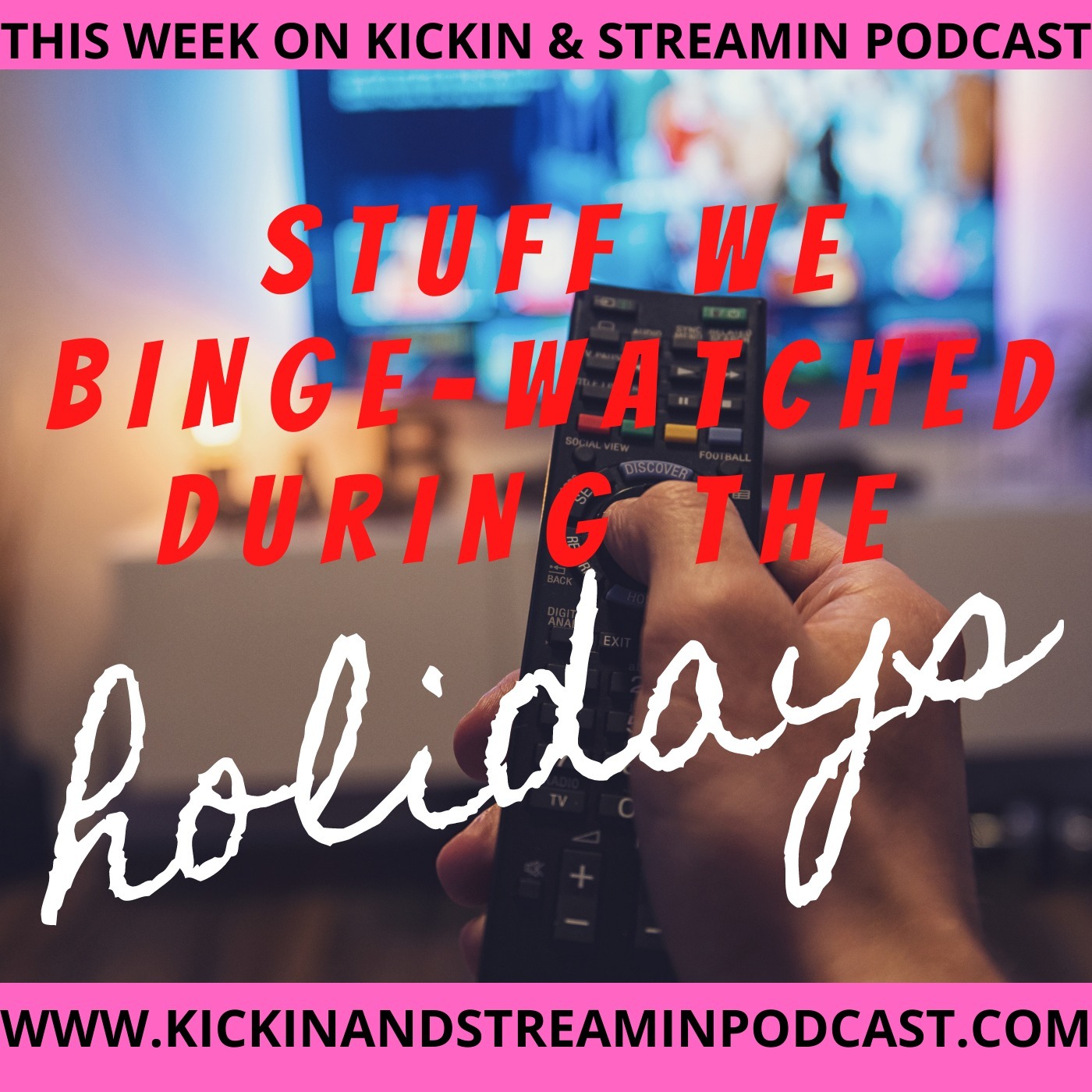Stuff We Binge-watched During The Holidays