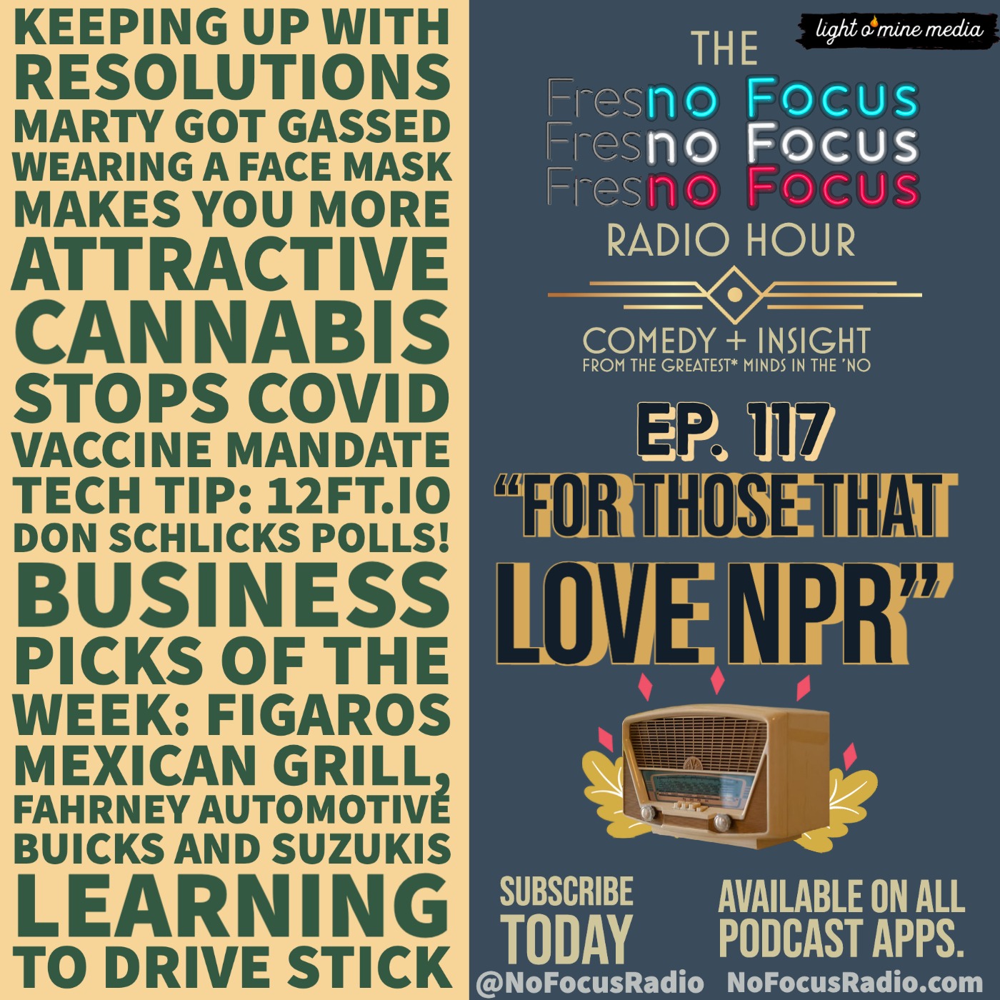 The no Focus Radio Hour Ep 117: "For those that love NPR." episode artwork