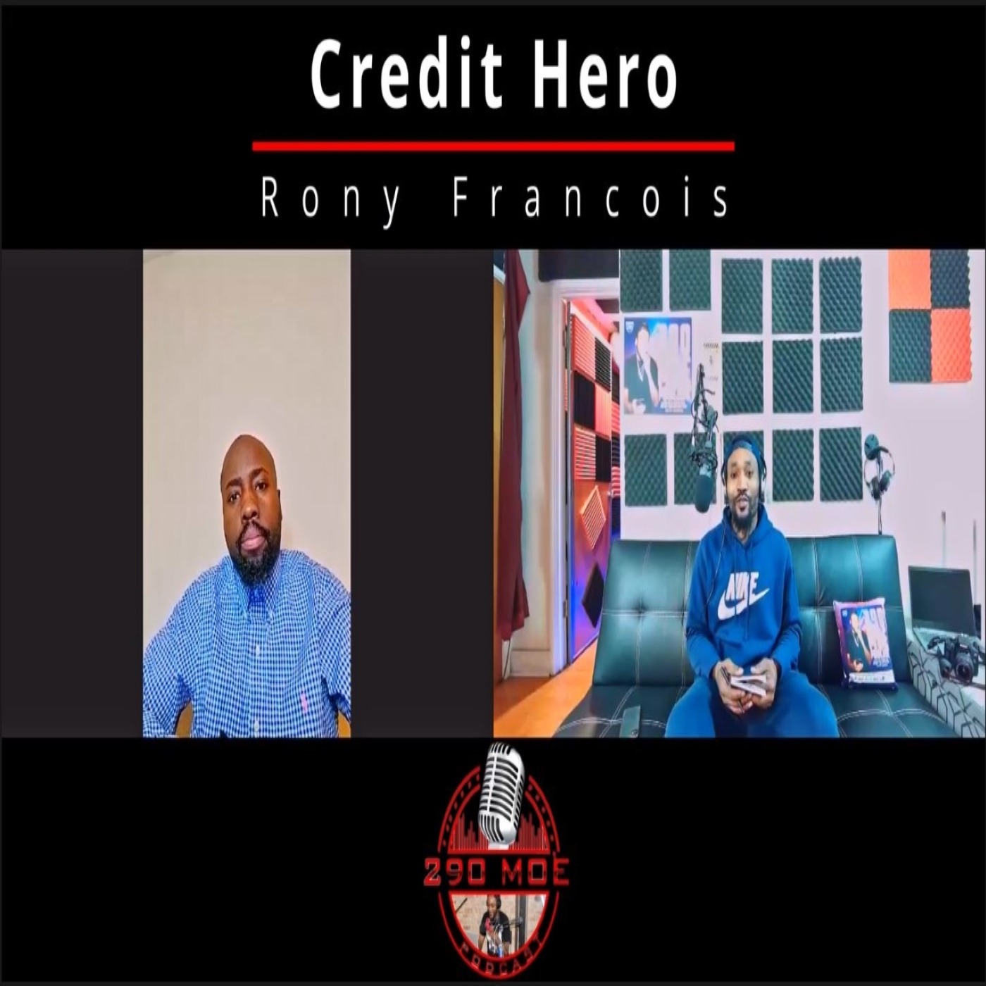 Credit Hero- Rony Francois X Credit Tips, Advice + More episode artwork