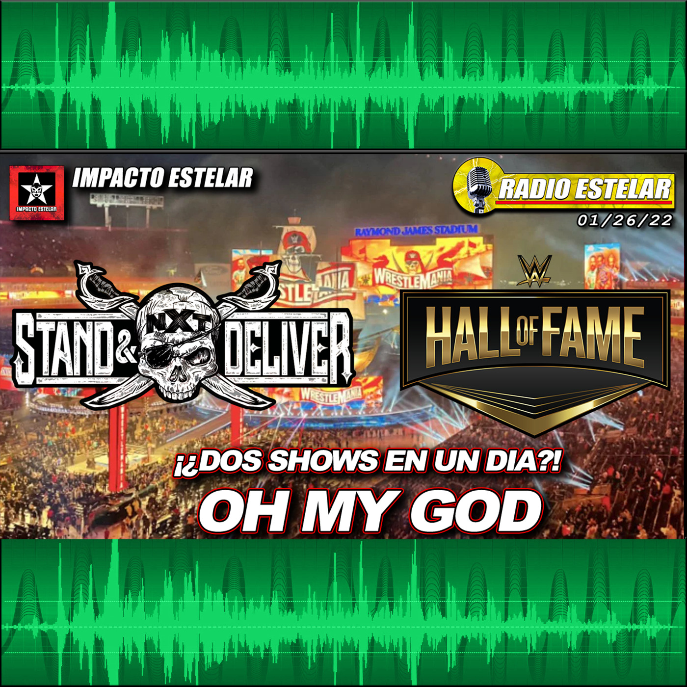 Radio Estelar 01/26/22 | Una Horrible Idea: Dos Eventos De WWE Por Día
