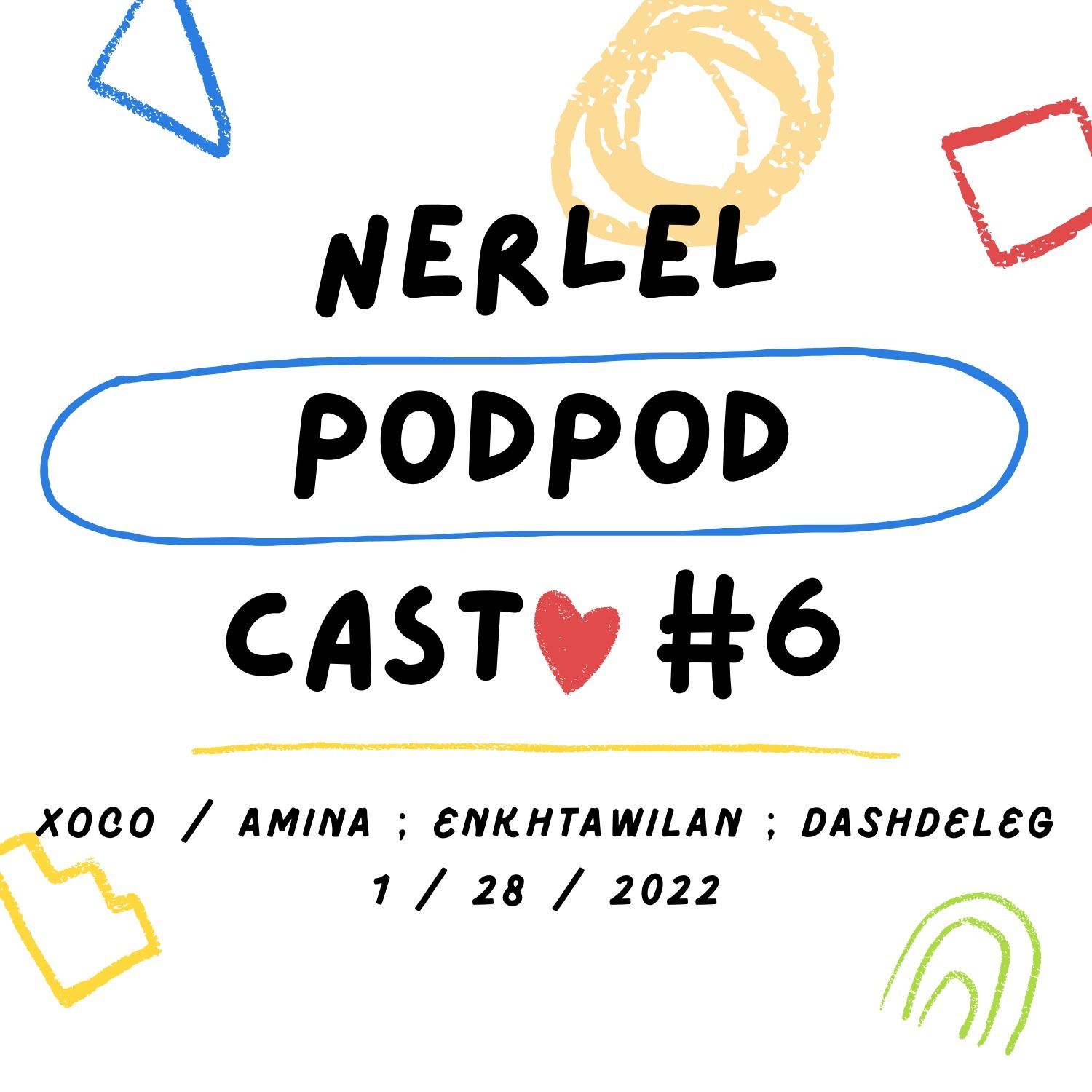 Nergui. Podcast