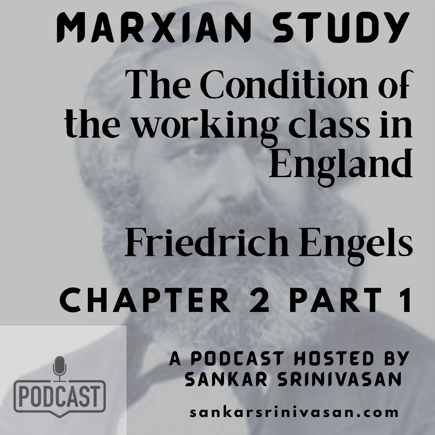 Chapter 2 : Part 1 : The Condition of the working class in England Chapter 2 : Part 1 : The Condition of the working class in England