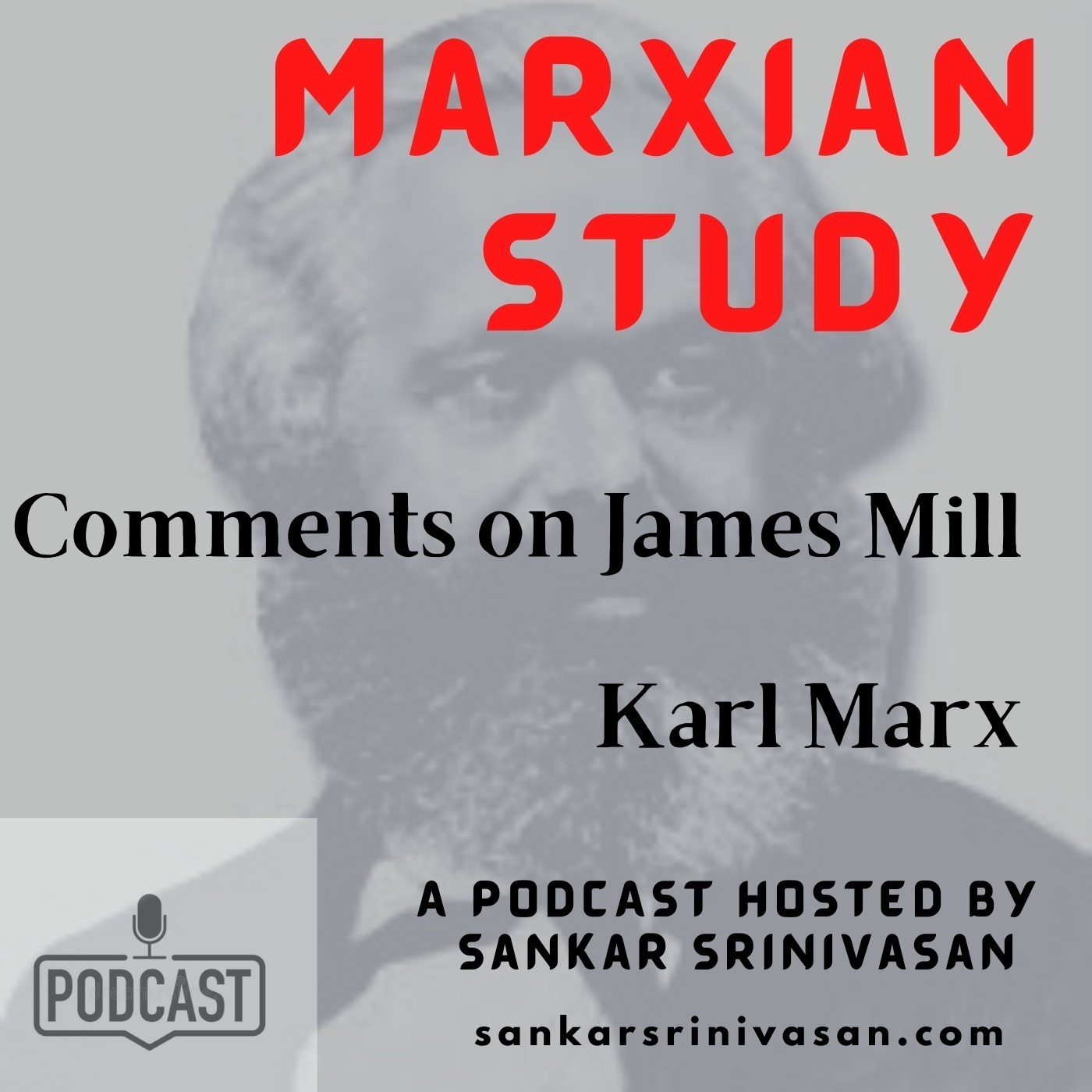 Comments on James Mill : by Karl Marx Comments on James Mill : by Karl Marx
