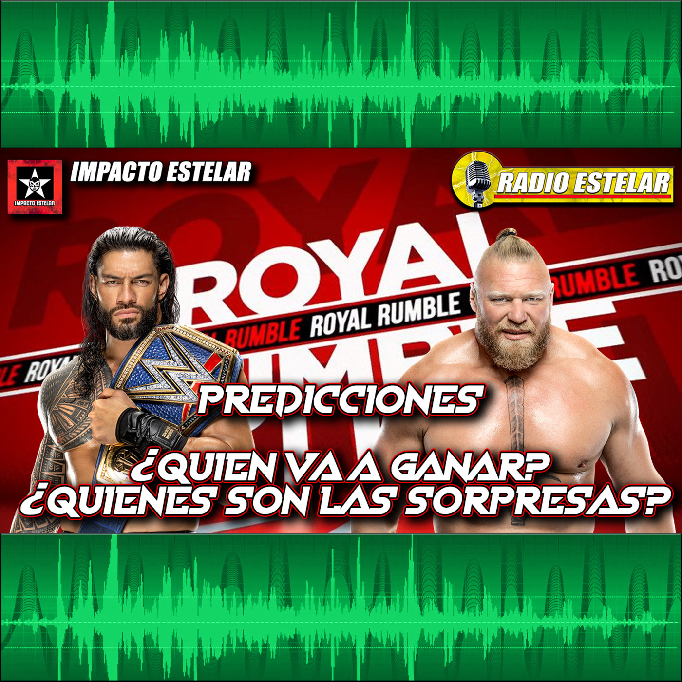 Predicciones del Royal Rumble, TV de Viernes, LAWE Update | Radio Estelar 01/29/22