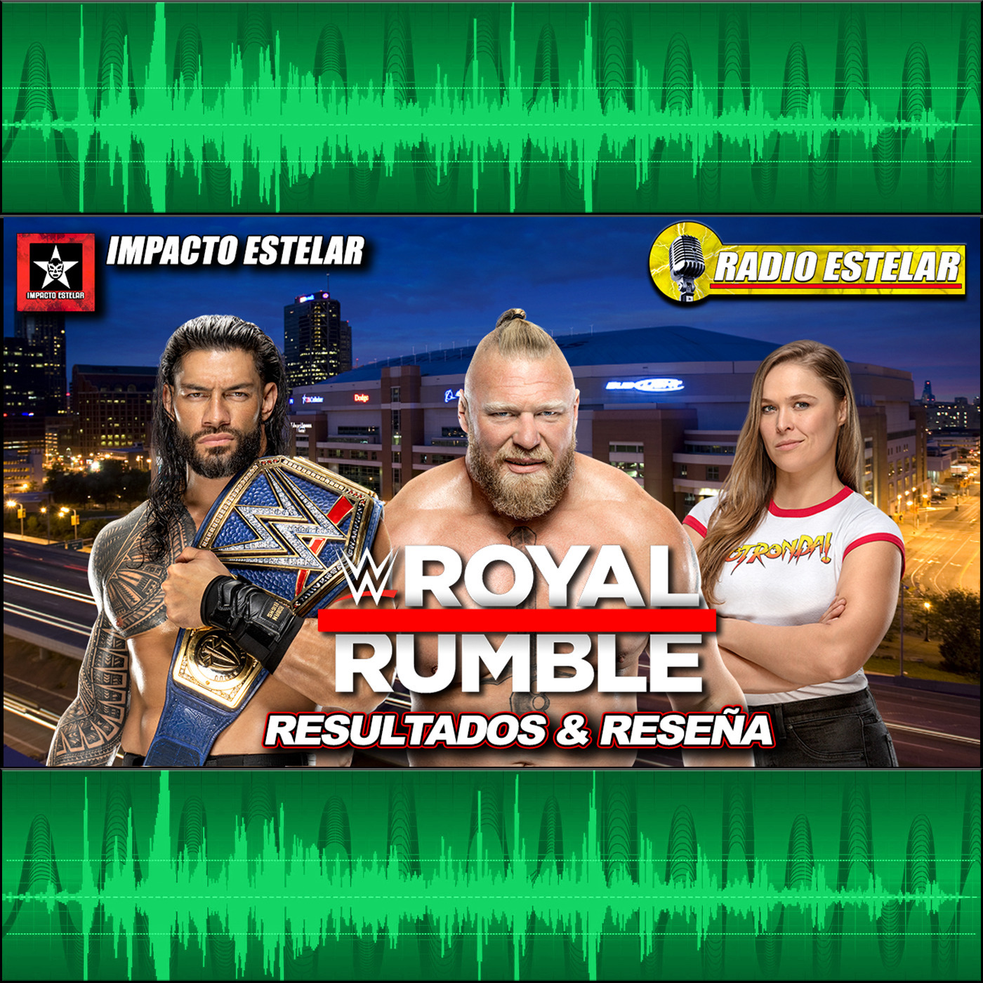 Resultados & Reseña del Royal Rumble | Radio Estelar 01/30/22