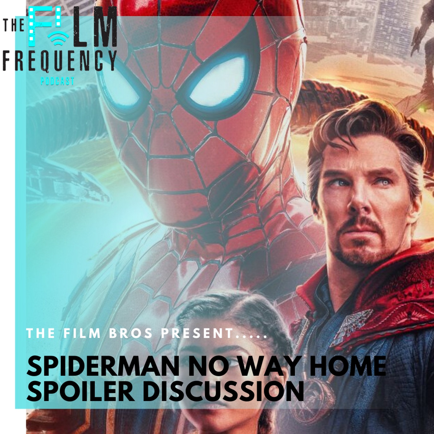 Spider-Man No Way Home Spoiler Discussion w/ The Andrew Bello