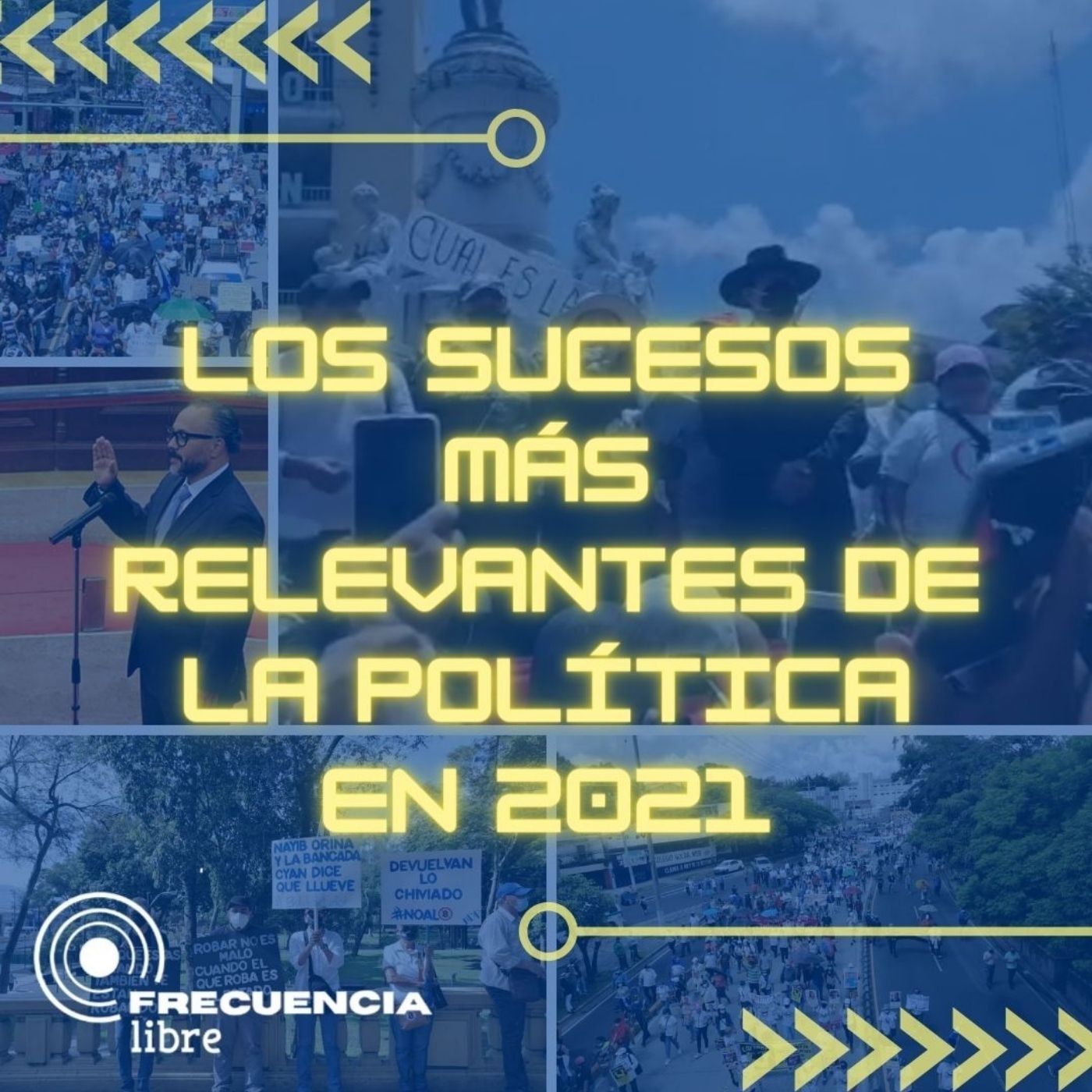 Los sucesos más relevantes de la política en 2021 episode artwork