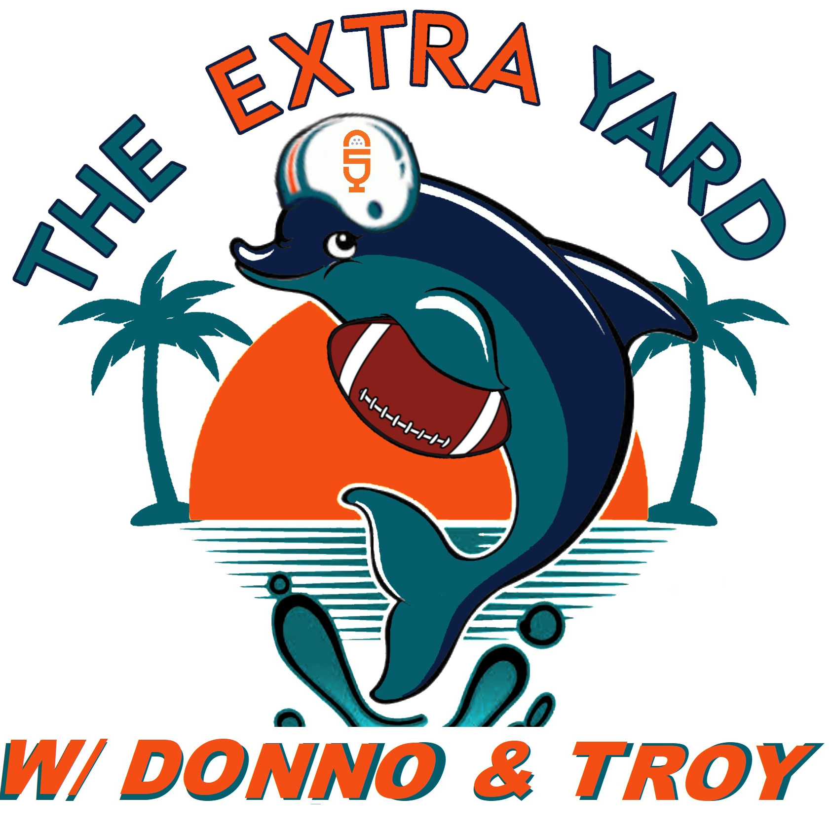 THE EXTRA YARD w/ Donno and Troy 10-3-22