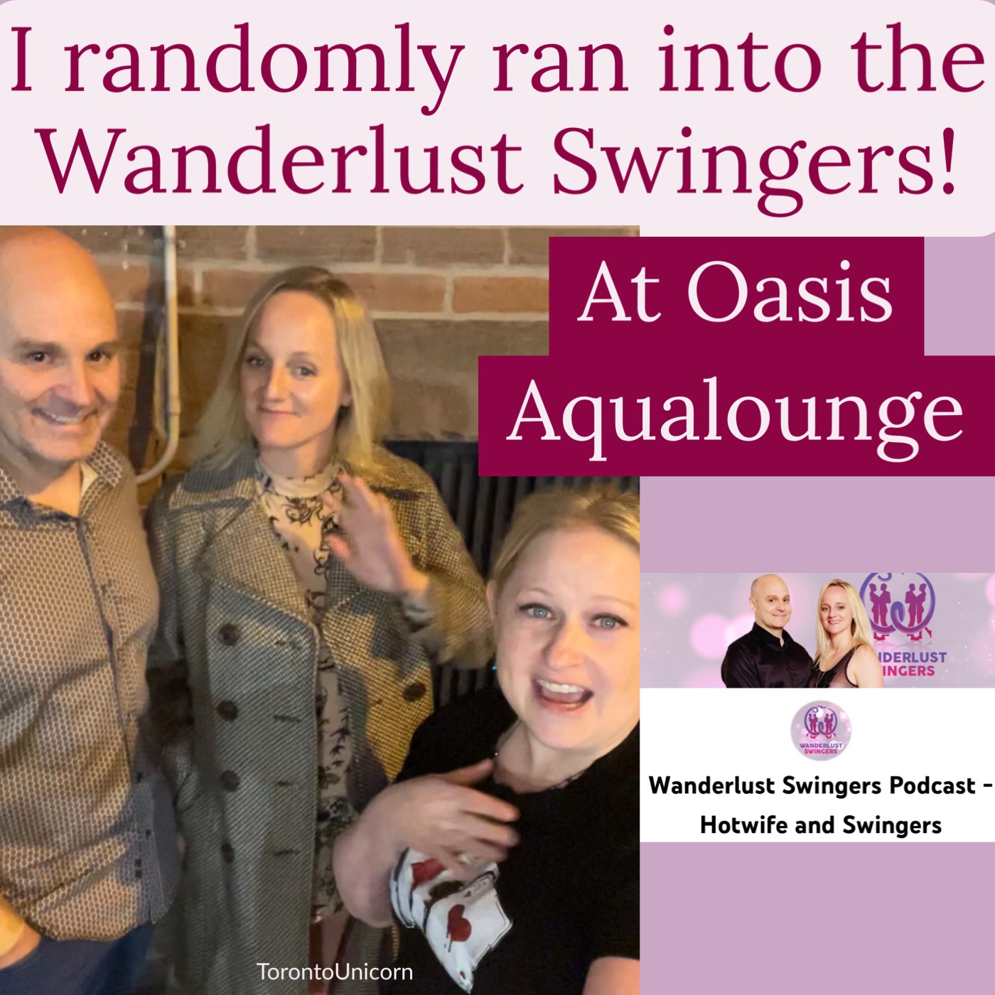 Sex and Swinging with TorontoUnicorn