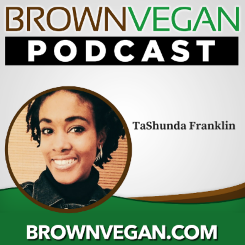 18. Why Meat Alternatives are Helpful-A Conversation with TaShunda Franklin
