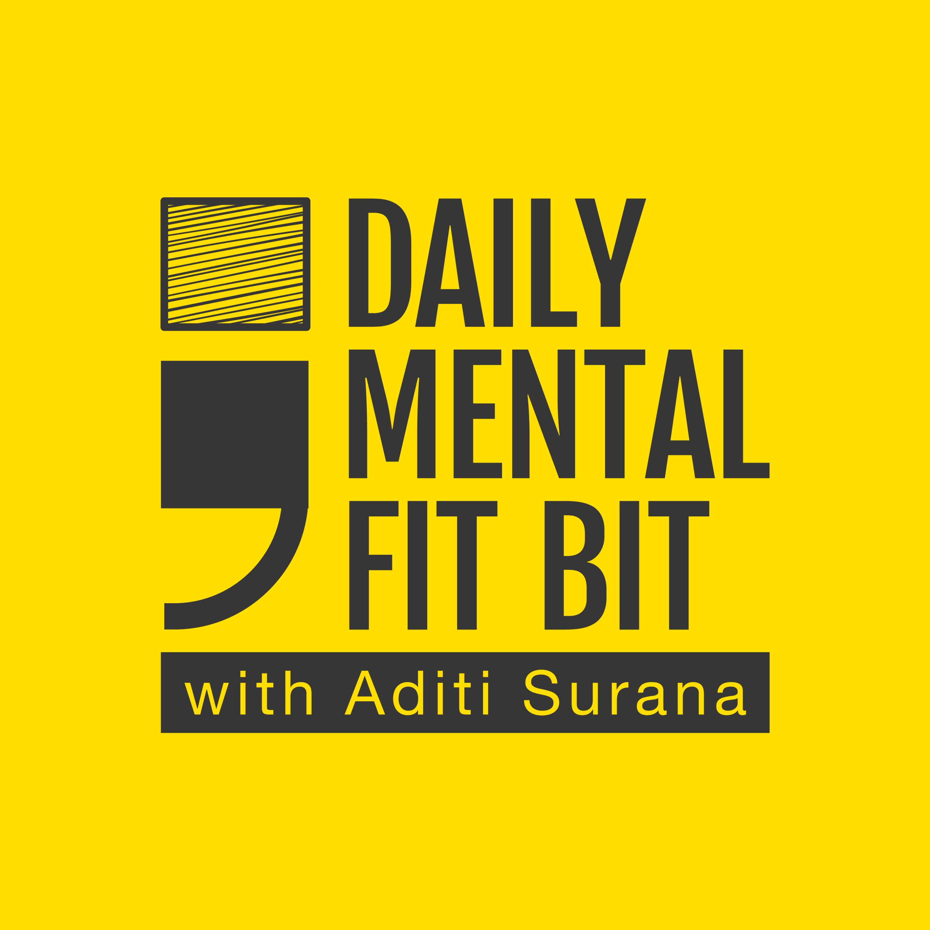 Daily Mental fit bit with Aditi Surana