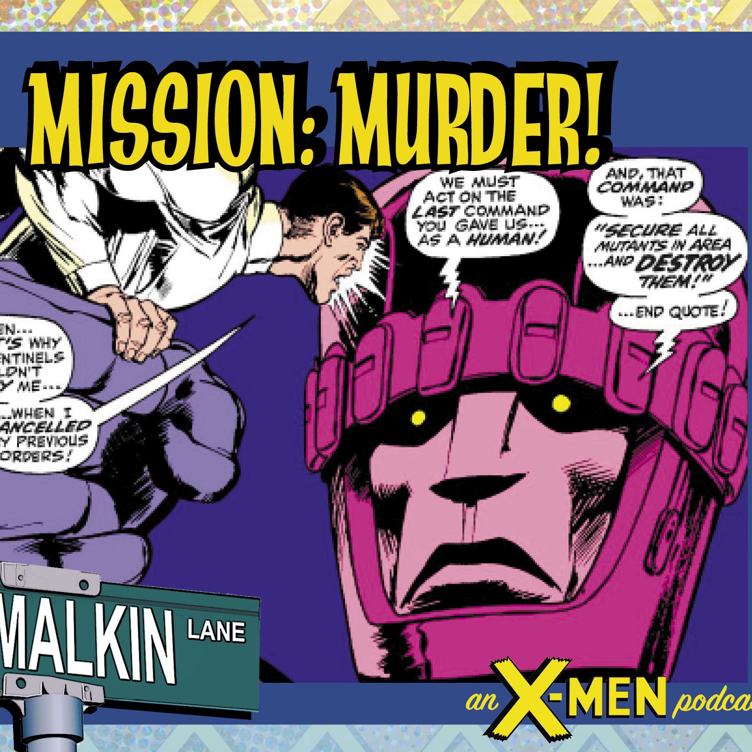 X-Men 58: Mission: Murder! ...featuring Mike Friendrich! With Rohan Zhou-Lee and Evan Feldman!