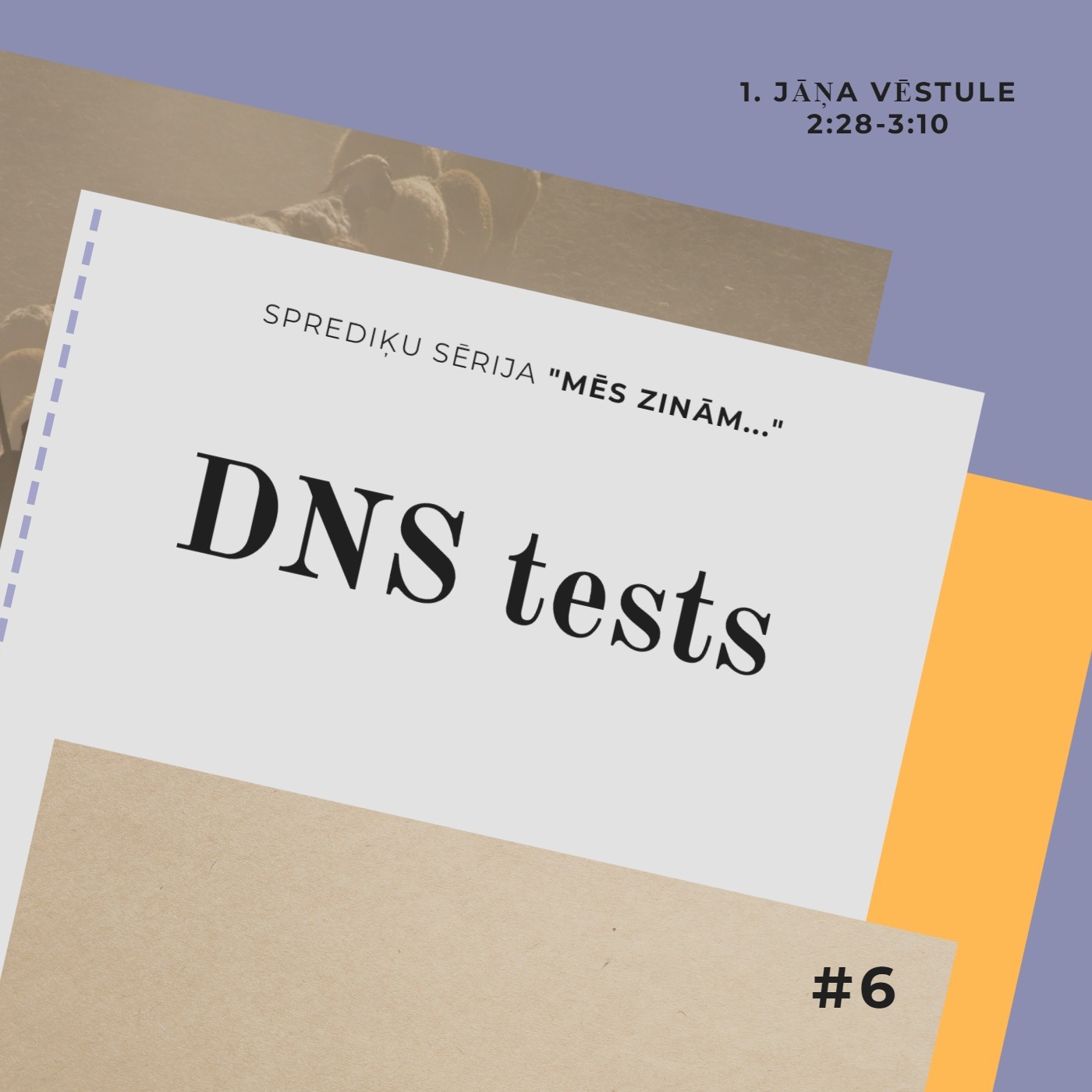 "DNS tests" - 1. Jāņa 2:28-3:10 (09.10.2022.) episode artwork