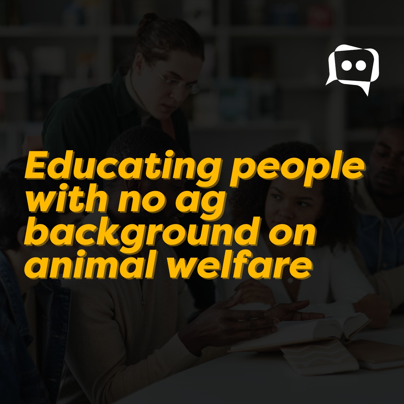 Educating people with no ag background on animal welfare episode artwork