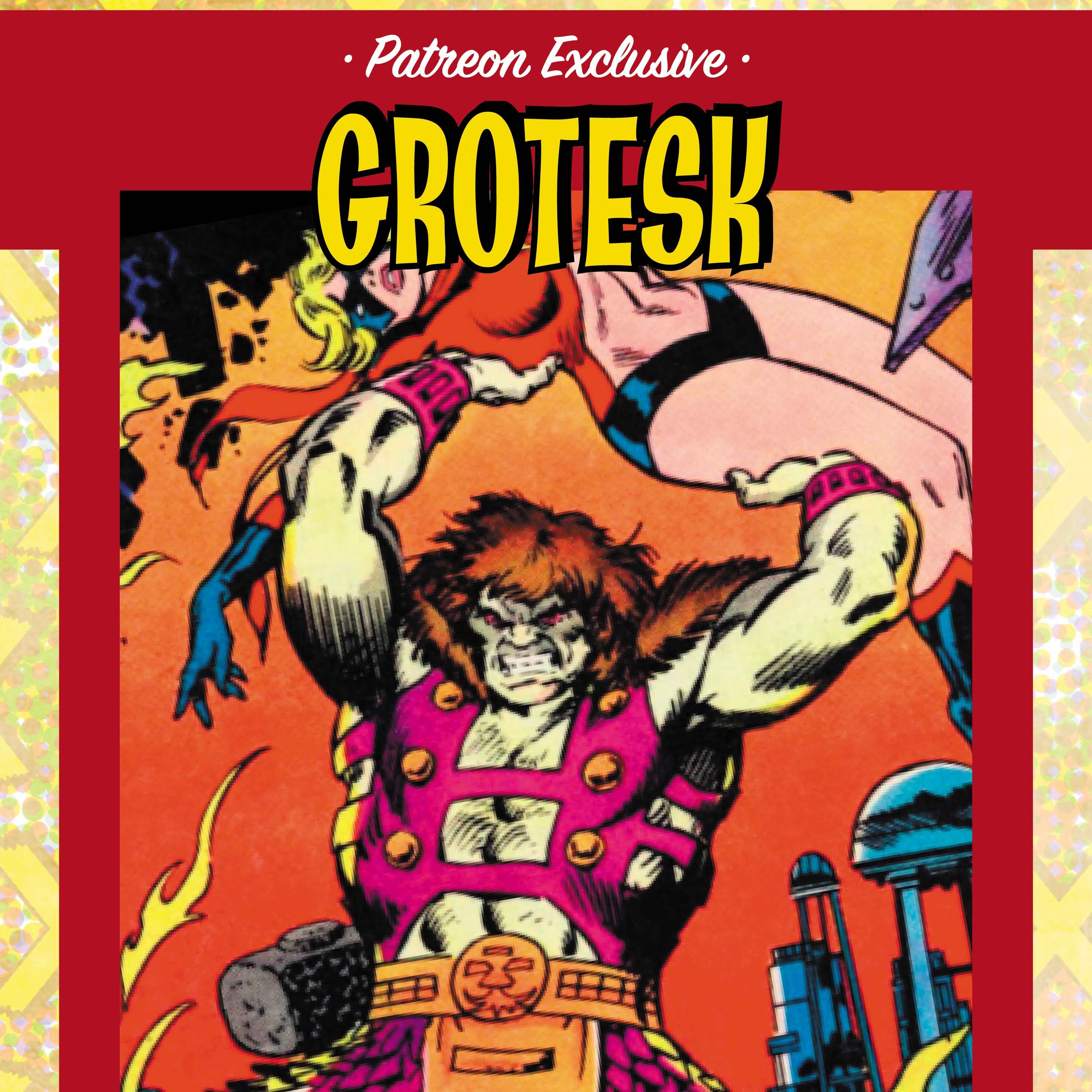 Patreon bonus episode: Grotesk... with Steve Duda